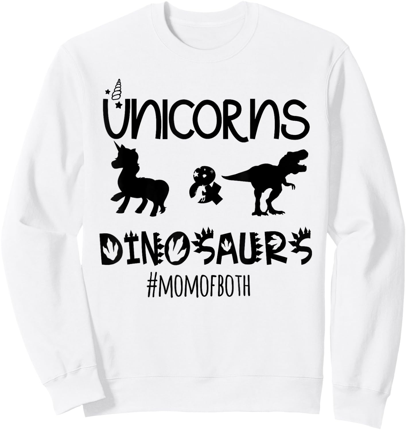 Funny unicorn and dinosaur design for birthday mom Sweatshirt - Sweatshirt | White