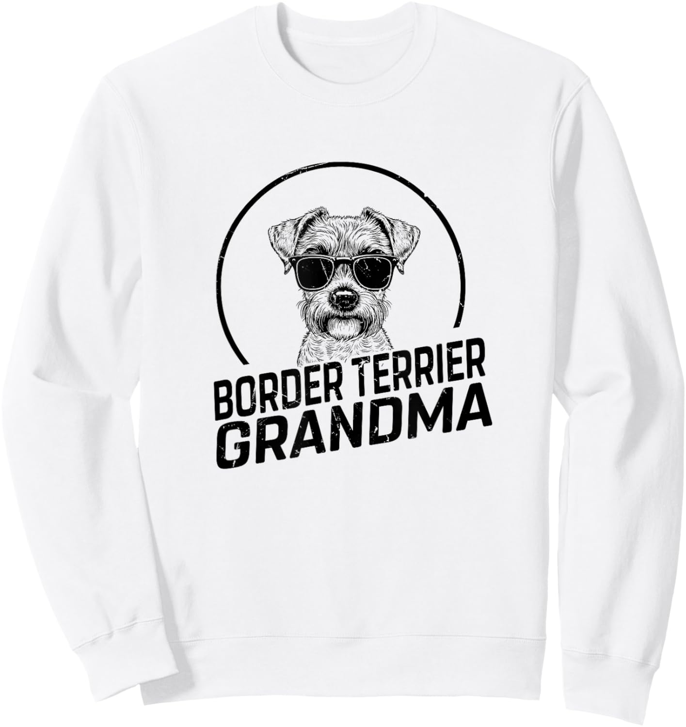 Border Terrier Dog Grandma Dog Owner Gifts Women Mom Mama Sweatshirt - Sweatshirt | White