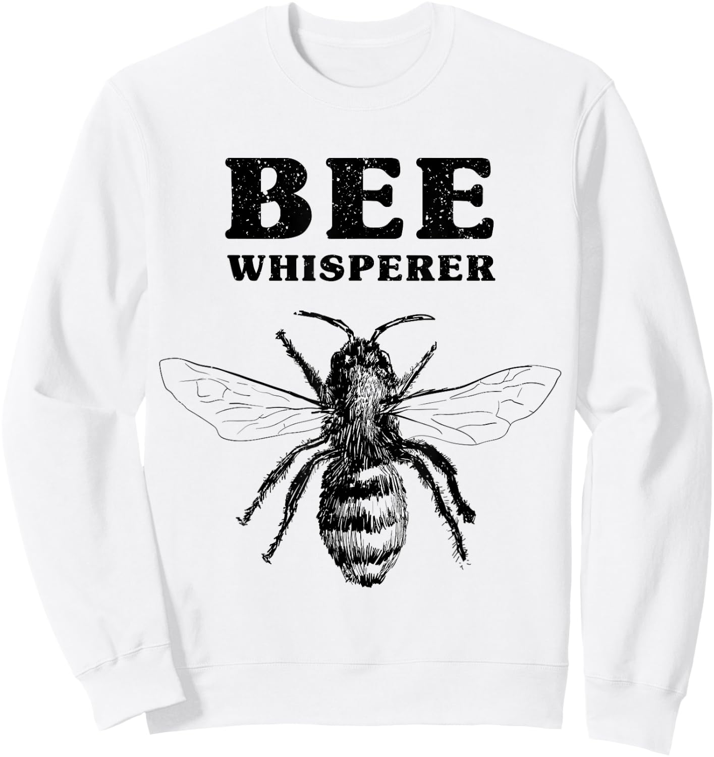 Bee Whisperer T Shirt Funny Beekeeping Lover Gift Sweatshirt - Sweatshirt | White