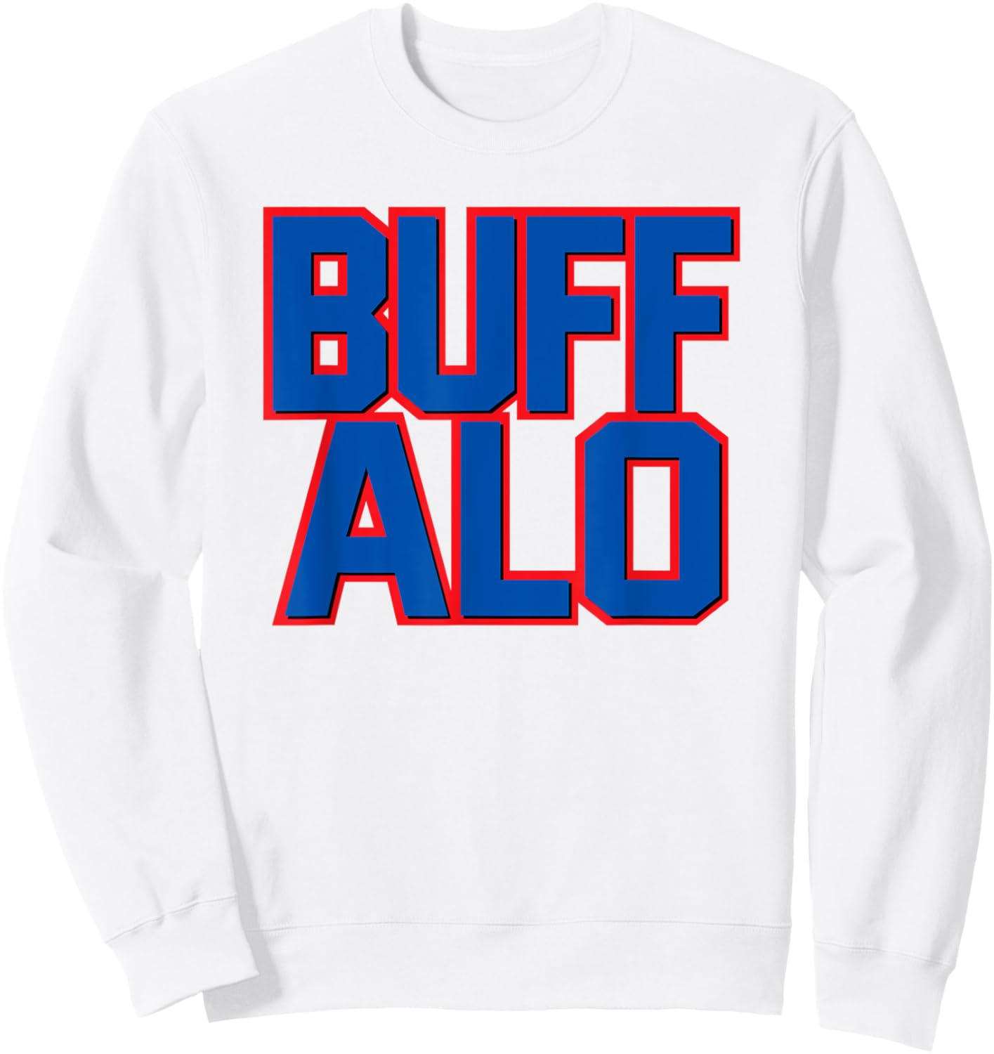BUFFALO New York BUFF Bflo 716 city NY heritage love pride Sweatshirt - Sweatshirt | White