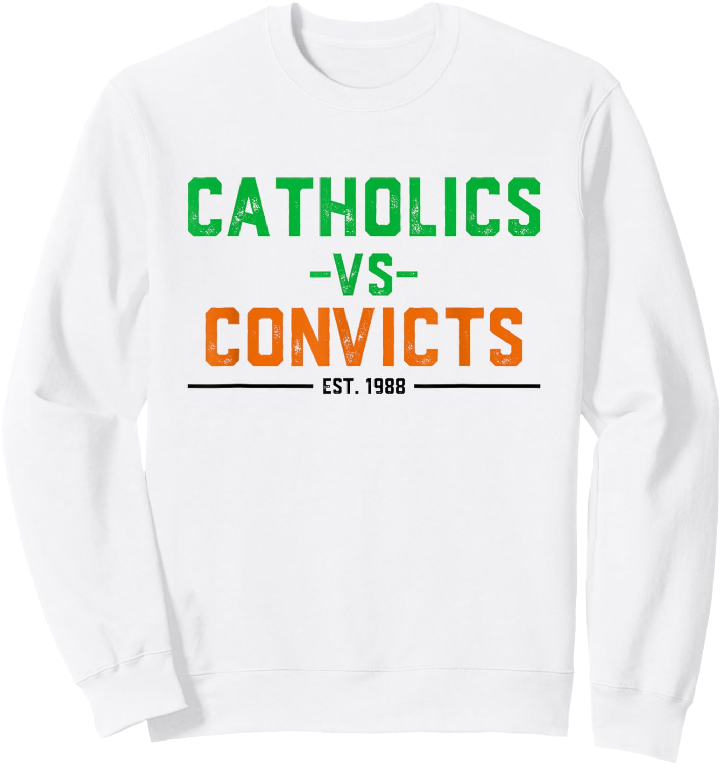 Catholics vs Convicts 1988 Vintage Classic Football Sweatshirt - Sweatshirt | White
