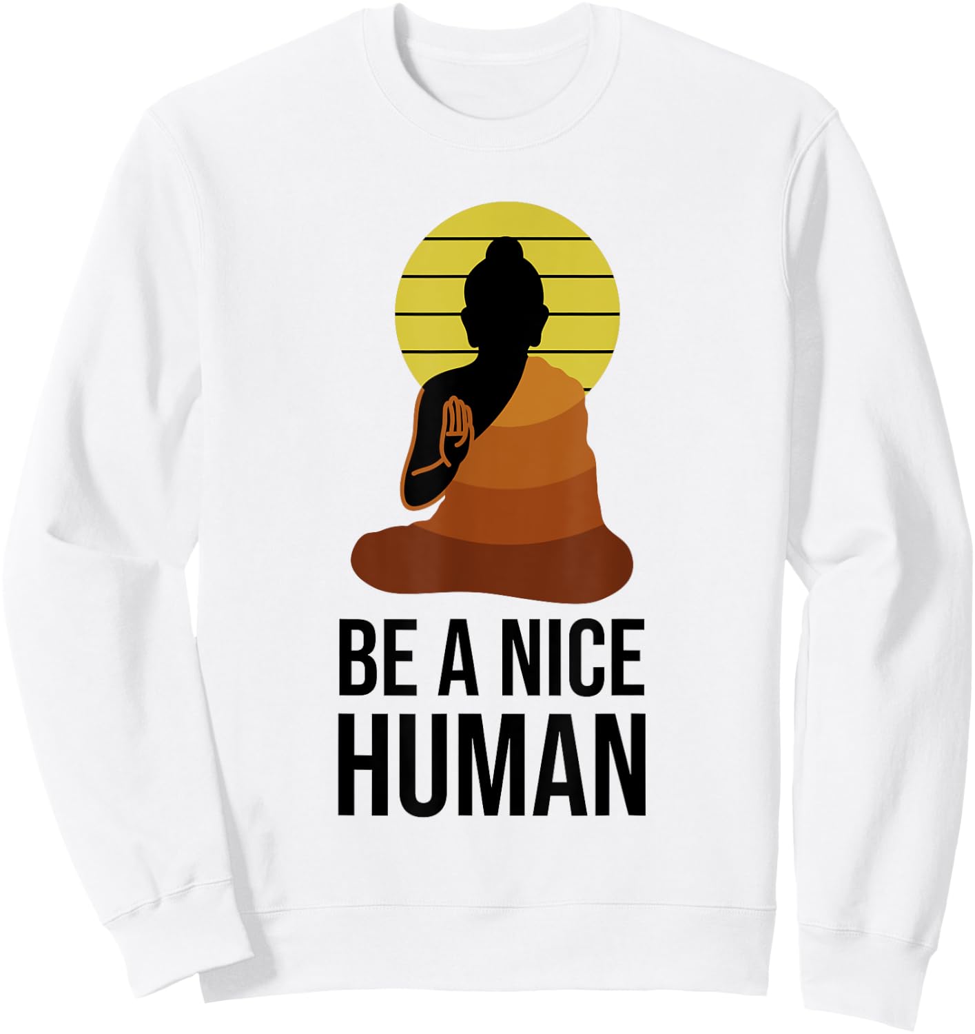 Be A Nice Human Positive Saying Spiritual Yoga Meditation Sweatshirt - Sweatshirt | White