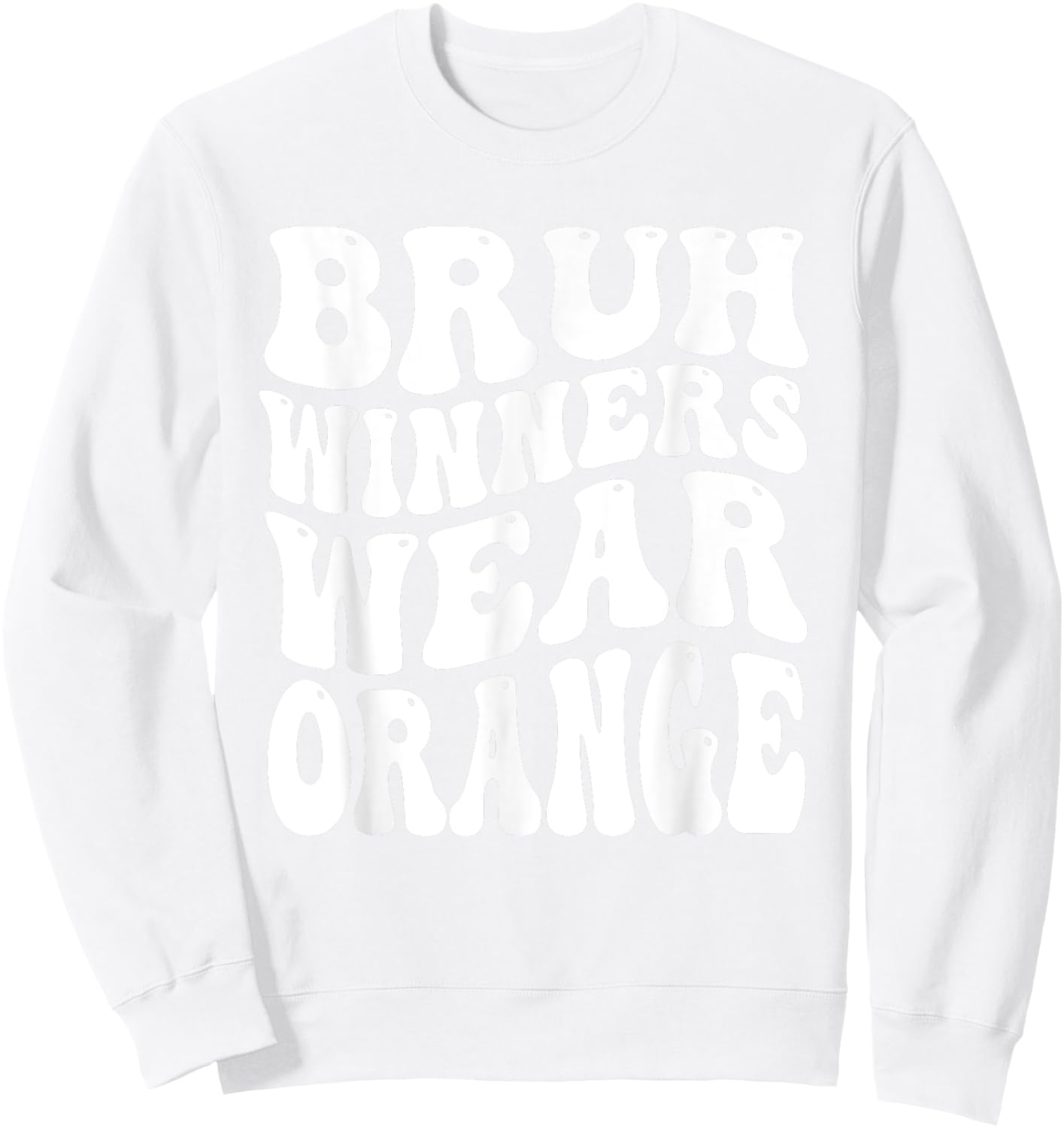 Winners Wear Orange Team Spirit Week Game Sports day Groovy Sweatshirt - Sweatshirt | White