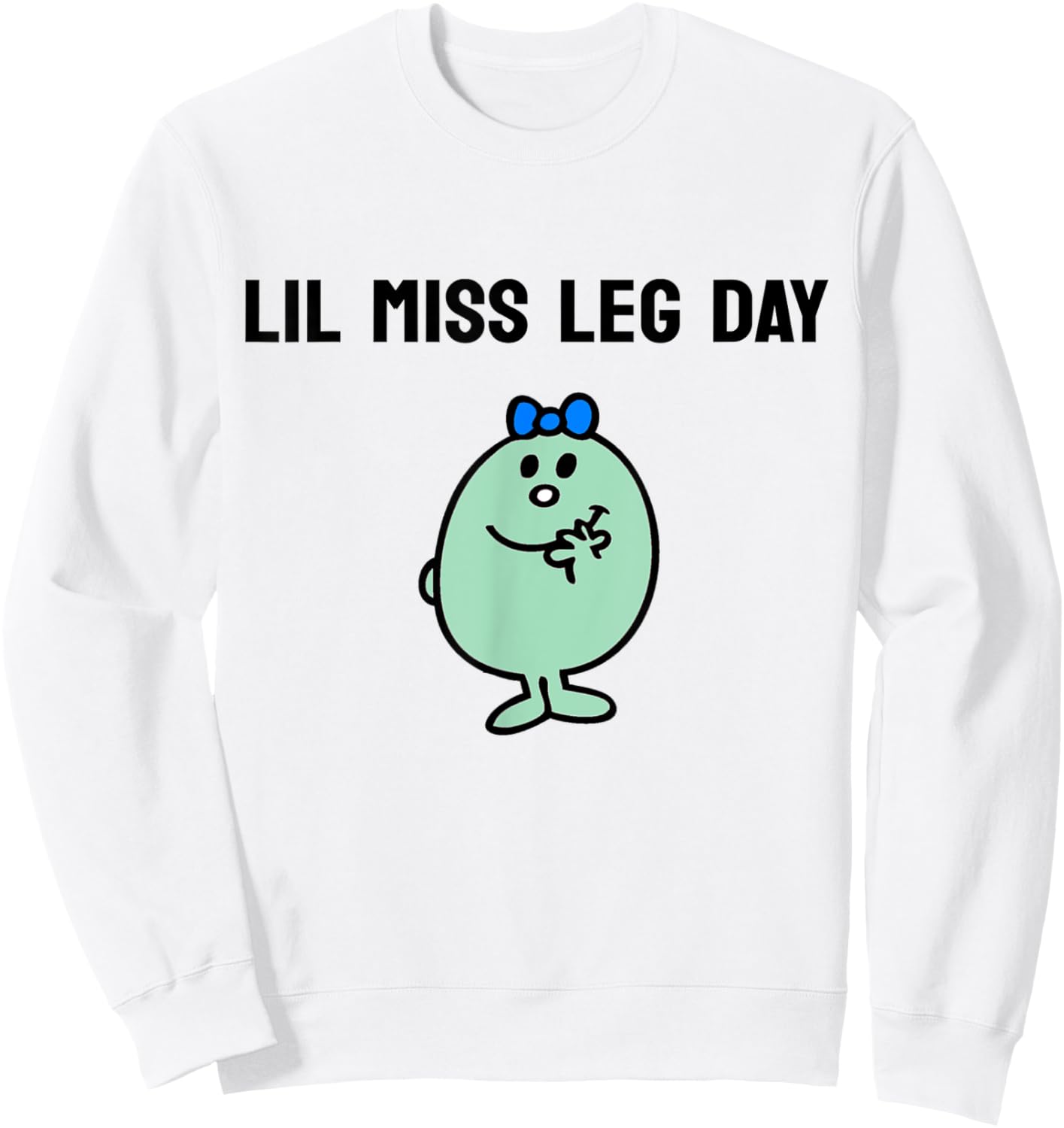 Lil Miss Leg Day Gym Pump Cover Women Oversized Gym Workout Sweatshirt - Sweatshirt | White