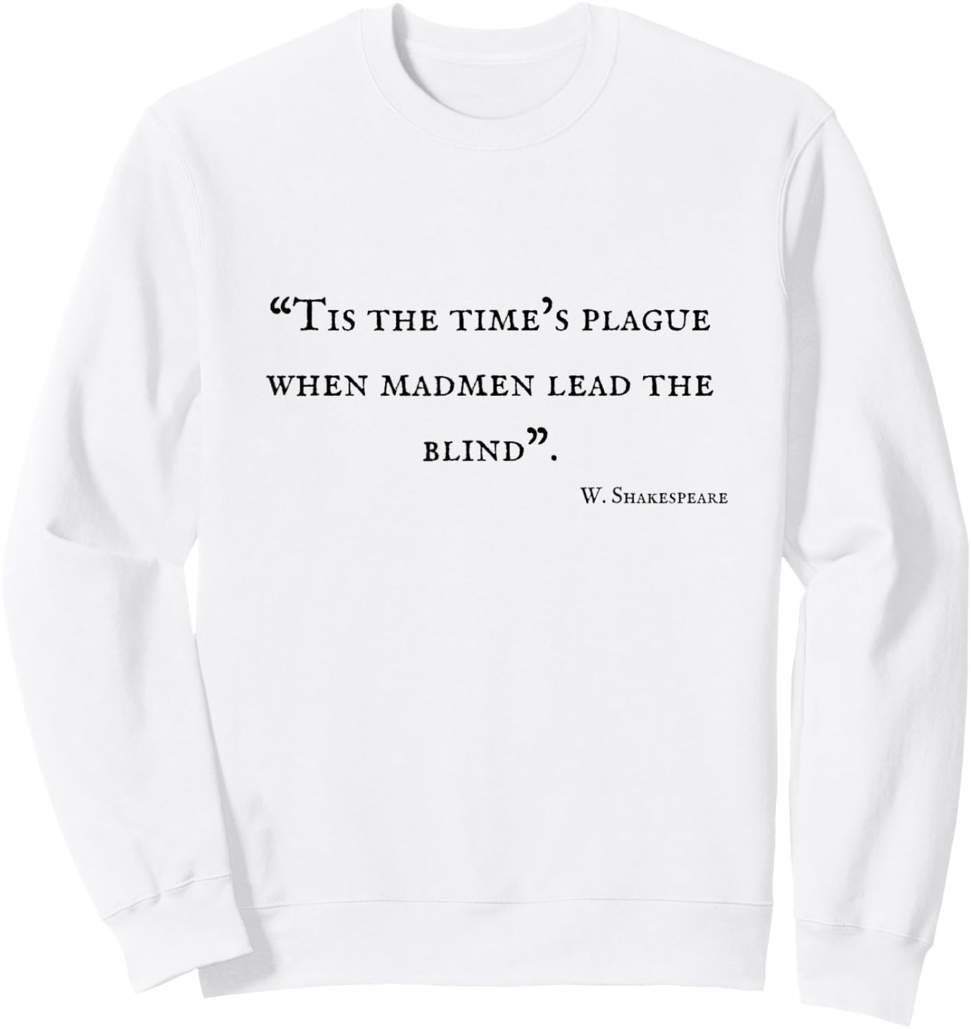 Shakespeare's Quotes Sweatshirt - Sweatshirt | White