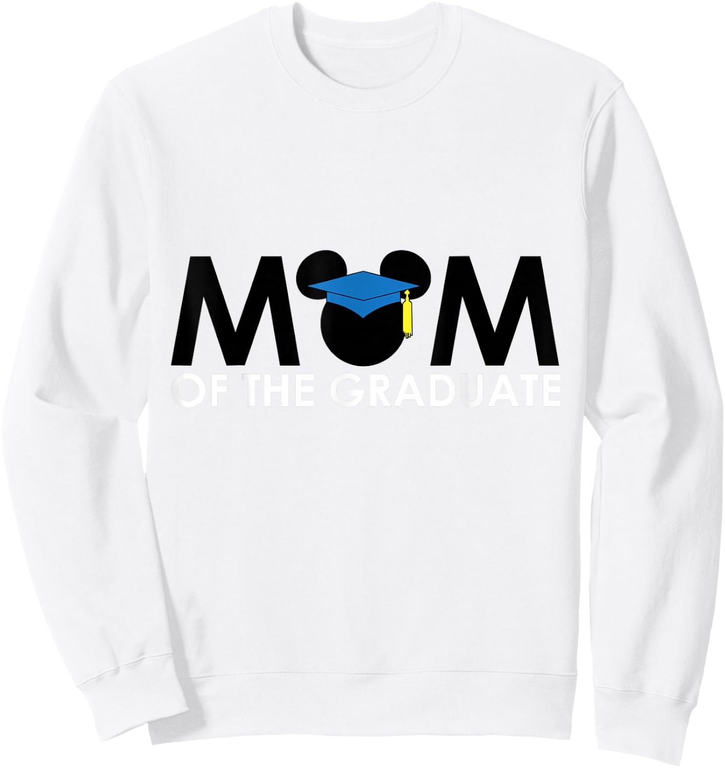 Disney Mickey Mom of the Grad Sweatshirt - Sweatshirt | White