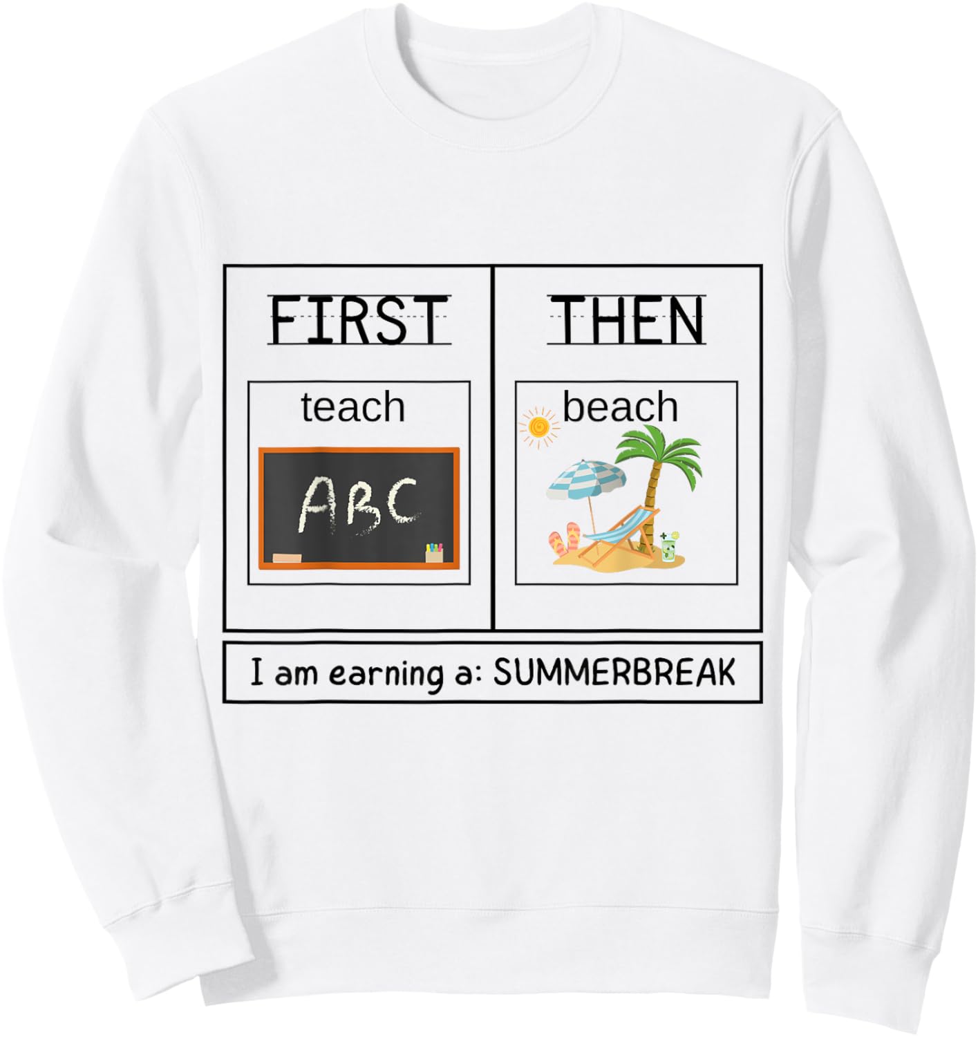 Special Education Teacher First Teach Then Beach Women Sweatshirt - Sweatshirt | White