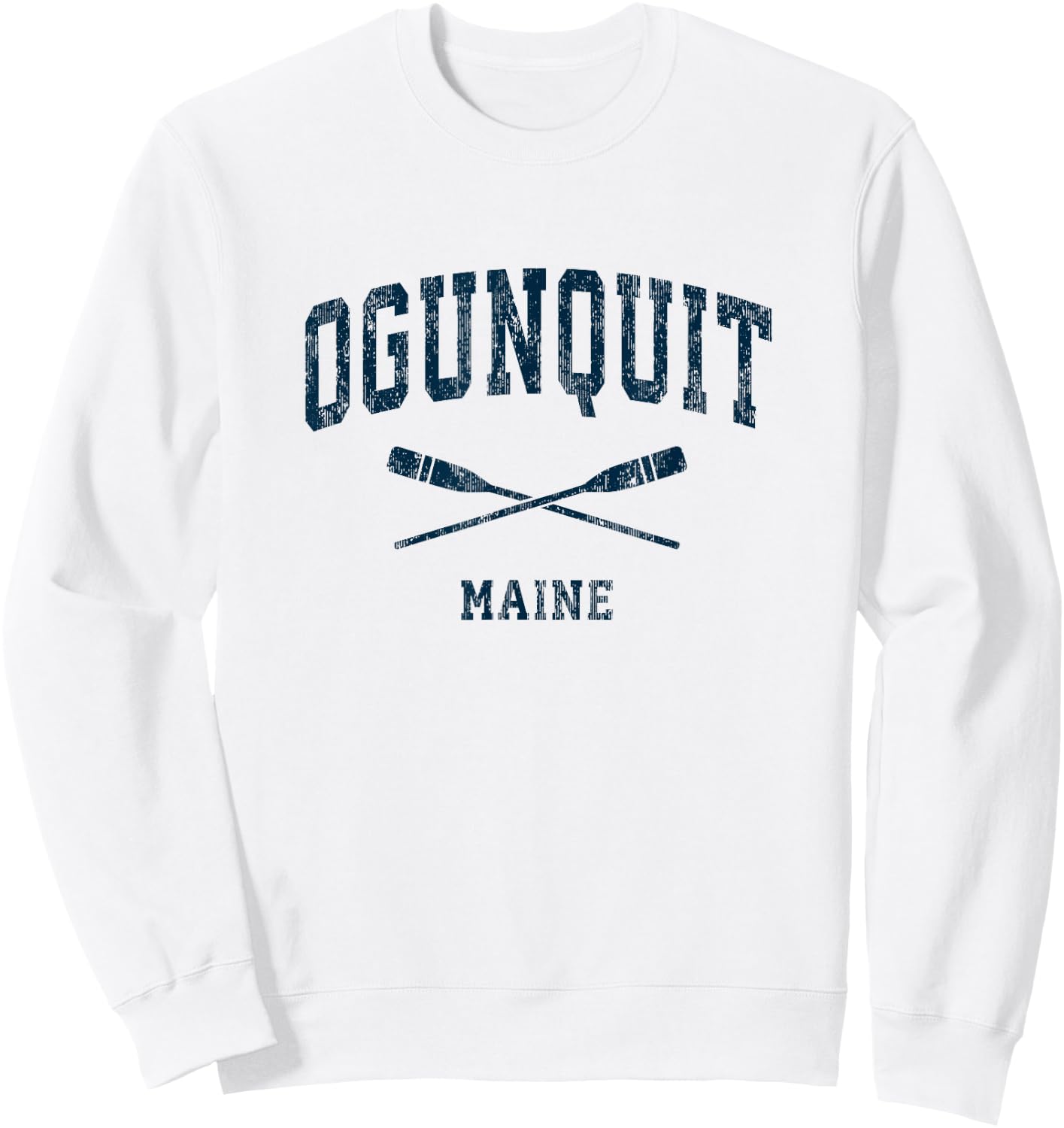 Ogunquit Maine Vintage Nautical Paddles Sports Oars Sweatshirt - Sweatshirt | White