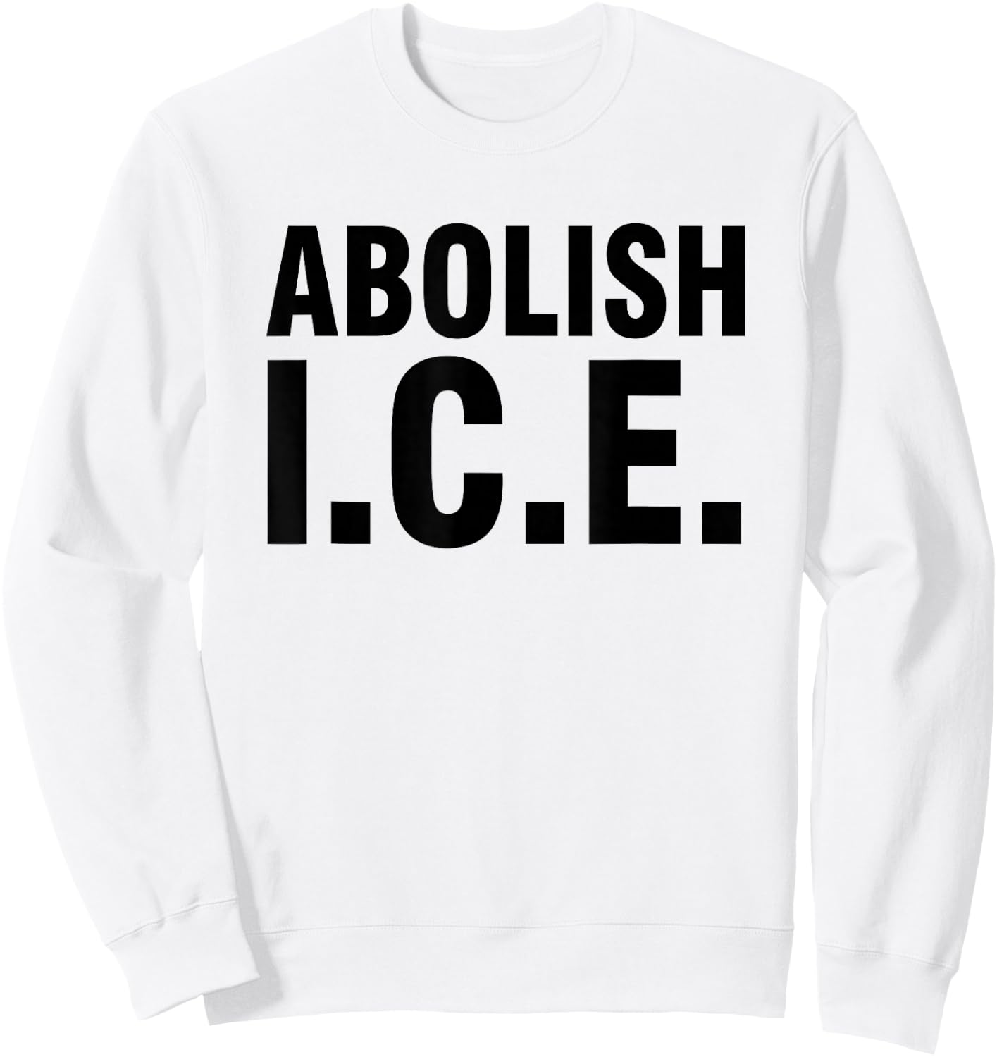 Abolish ICE Sweatshirt - Sweatshirt | White