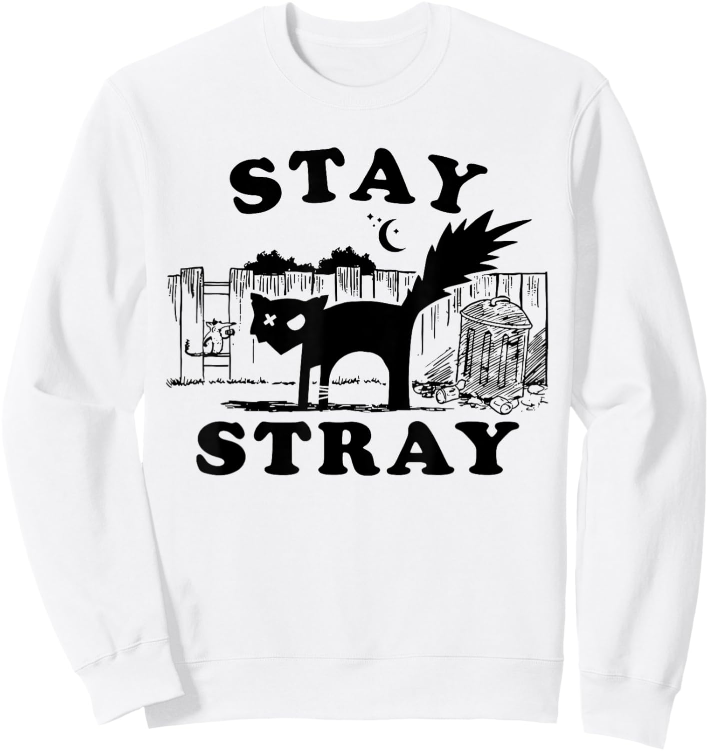 Stay stray funny design Sweatshirt - Sweatshirt | White