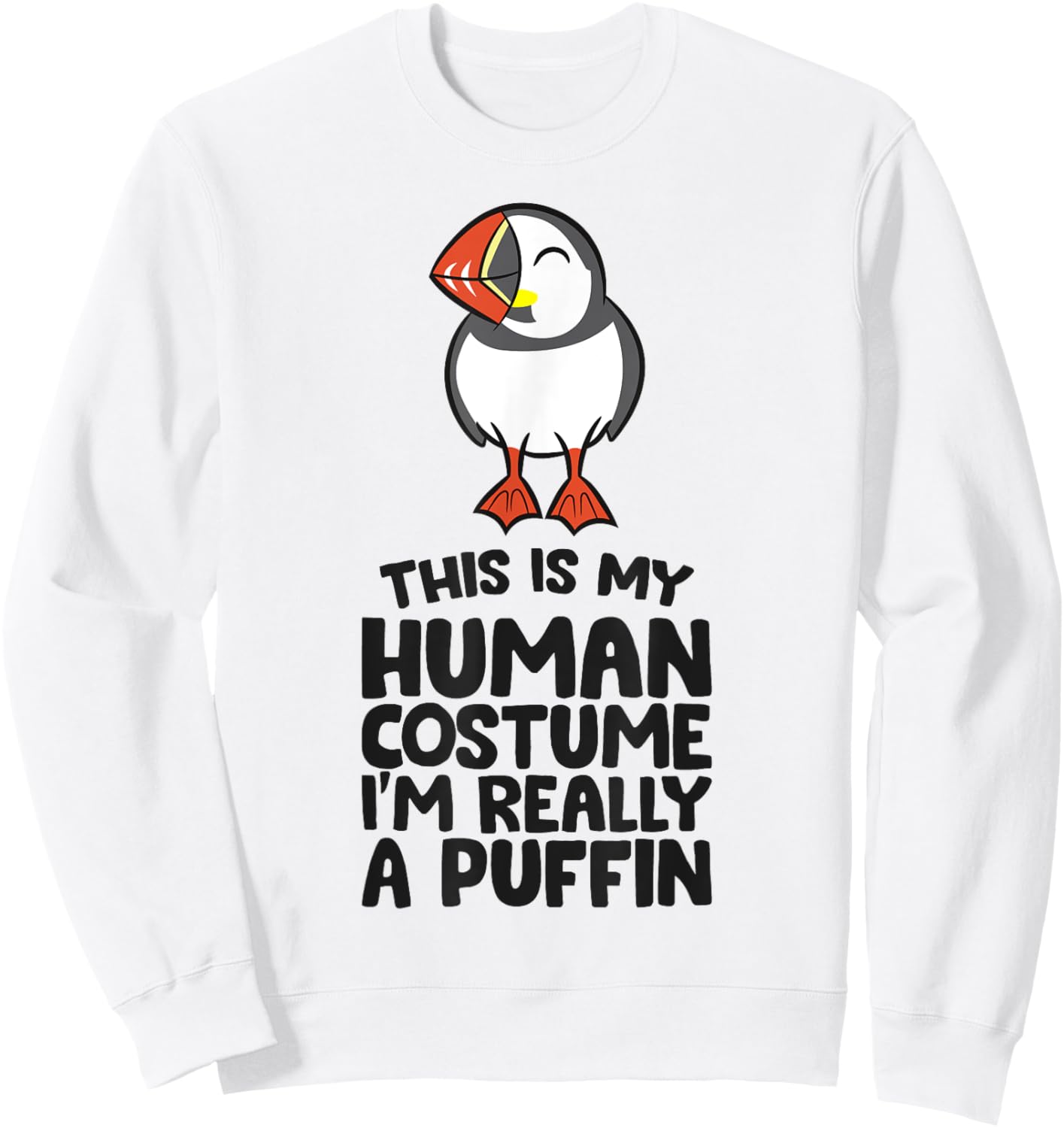 This Is My Human Costume I'm Really A Puffin Sweatshirt - Sweatshirt | White