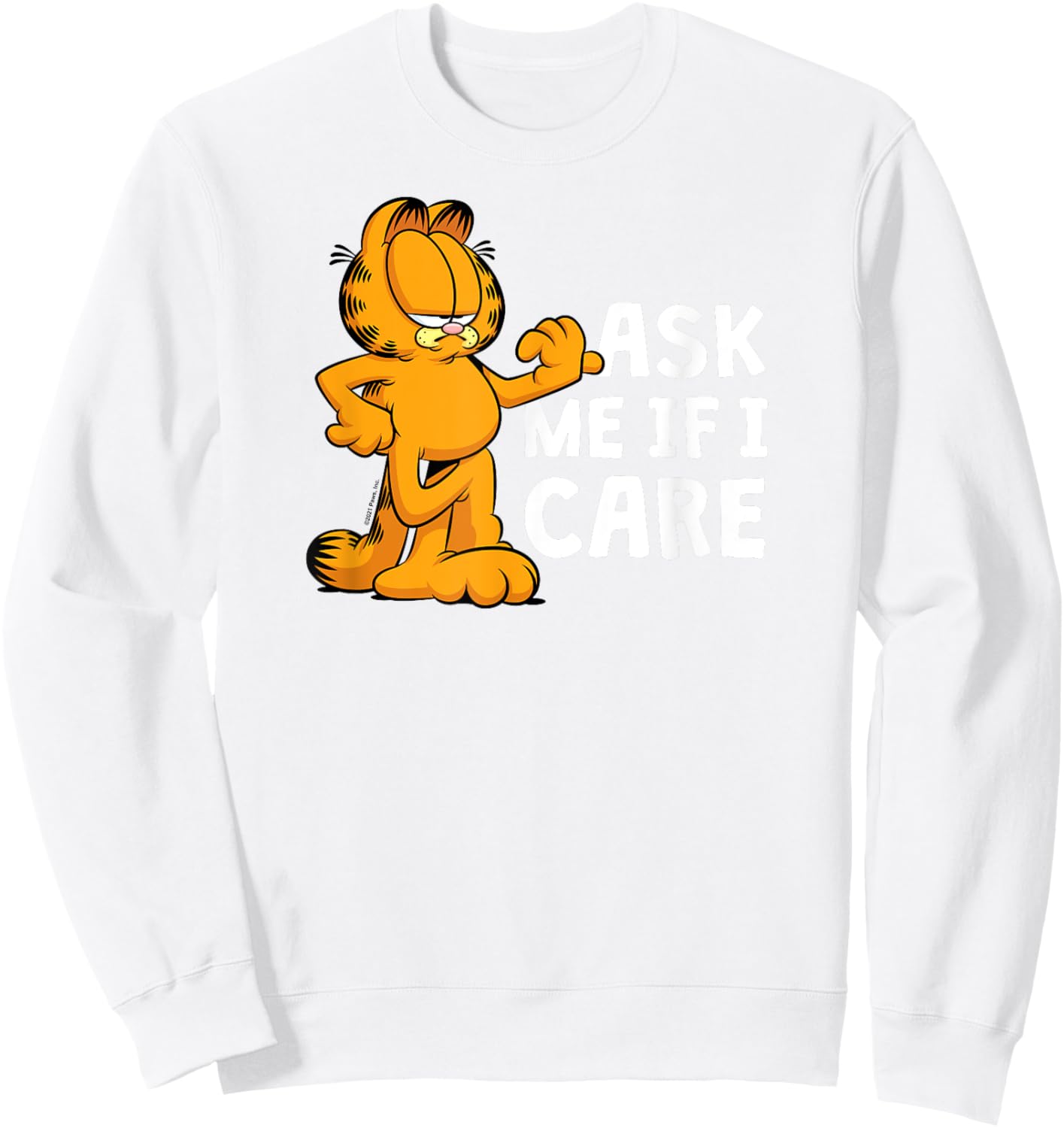 Garfield - Ask Me If I Care Sweatshirt - Sweatshirt | White