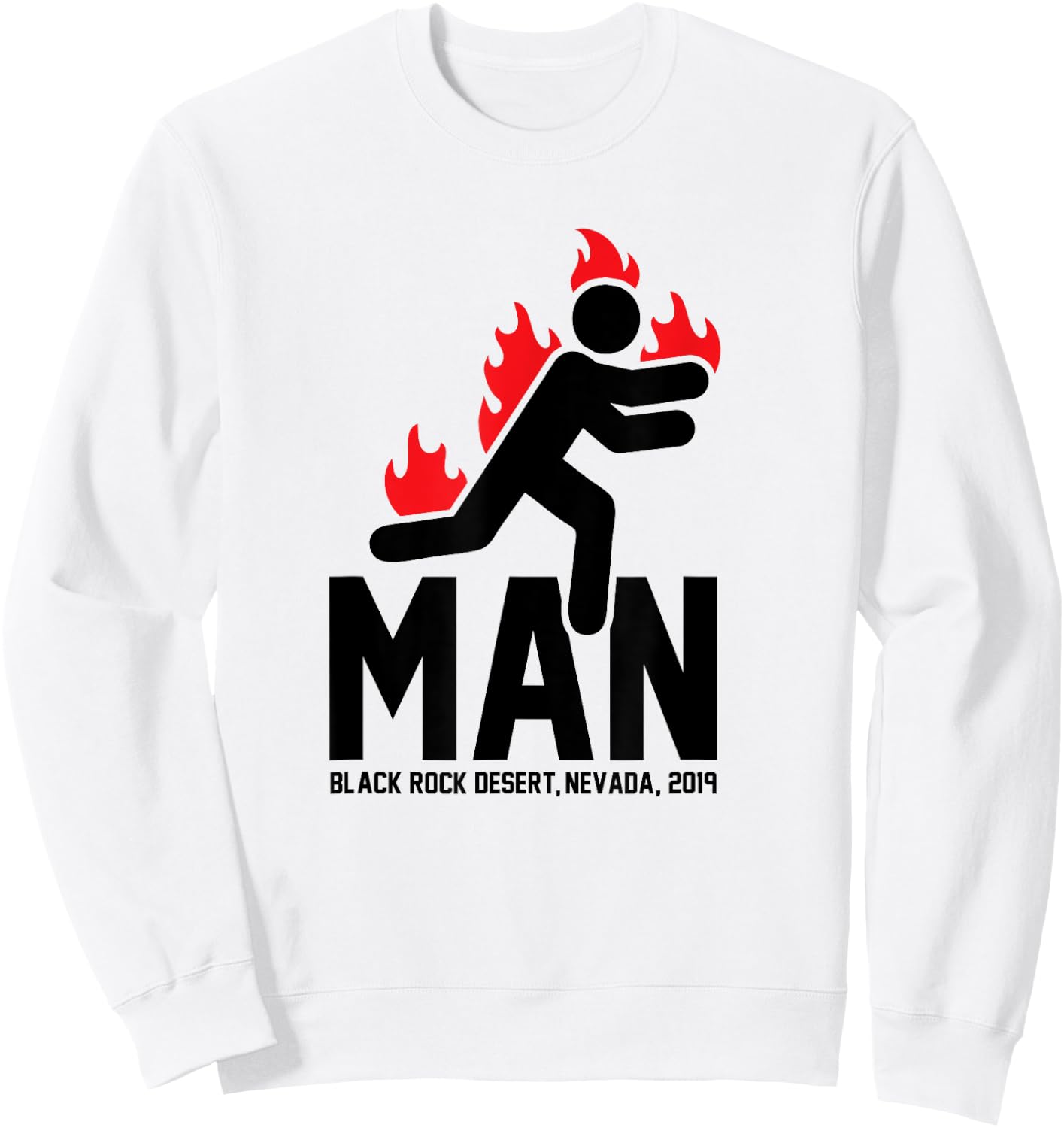 Man Burning Funny Music Festival Lovers 2019 Sweatshirt - Sweatshirt | White