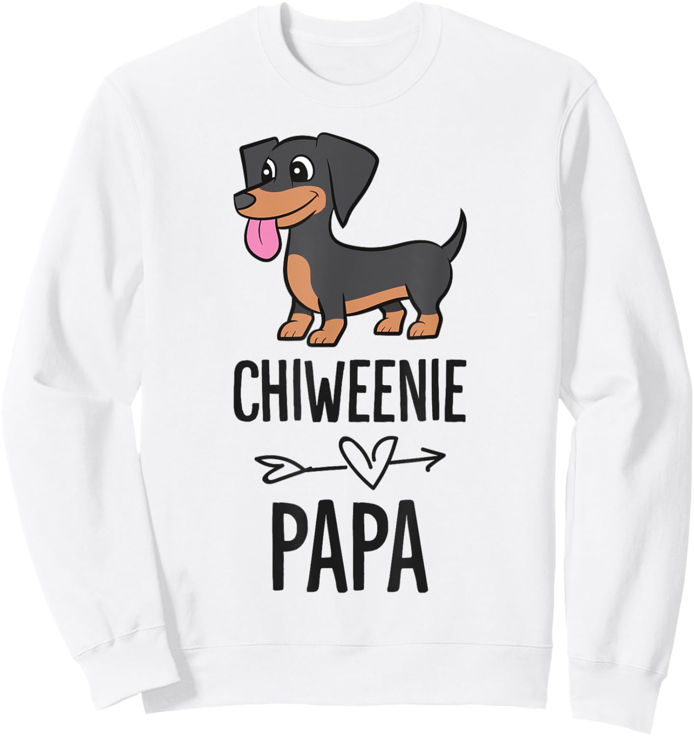 Chiweenie Papa Cute Chiweenie Dog Sweatshirt - Sweatshirt | White