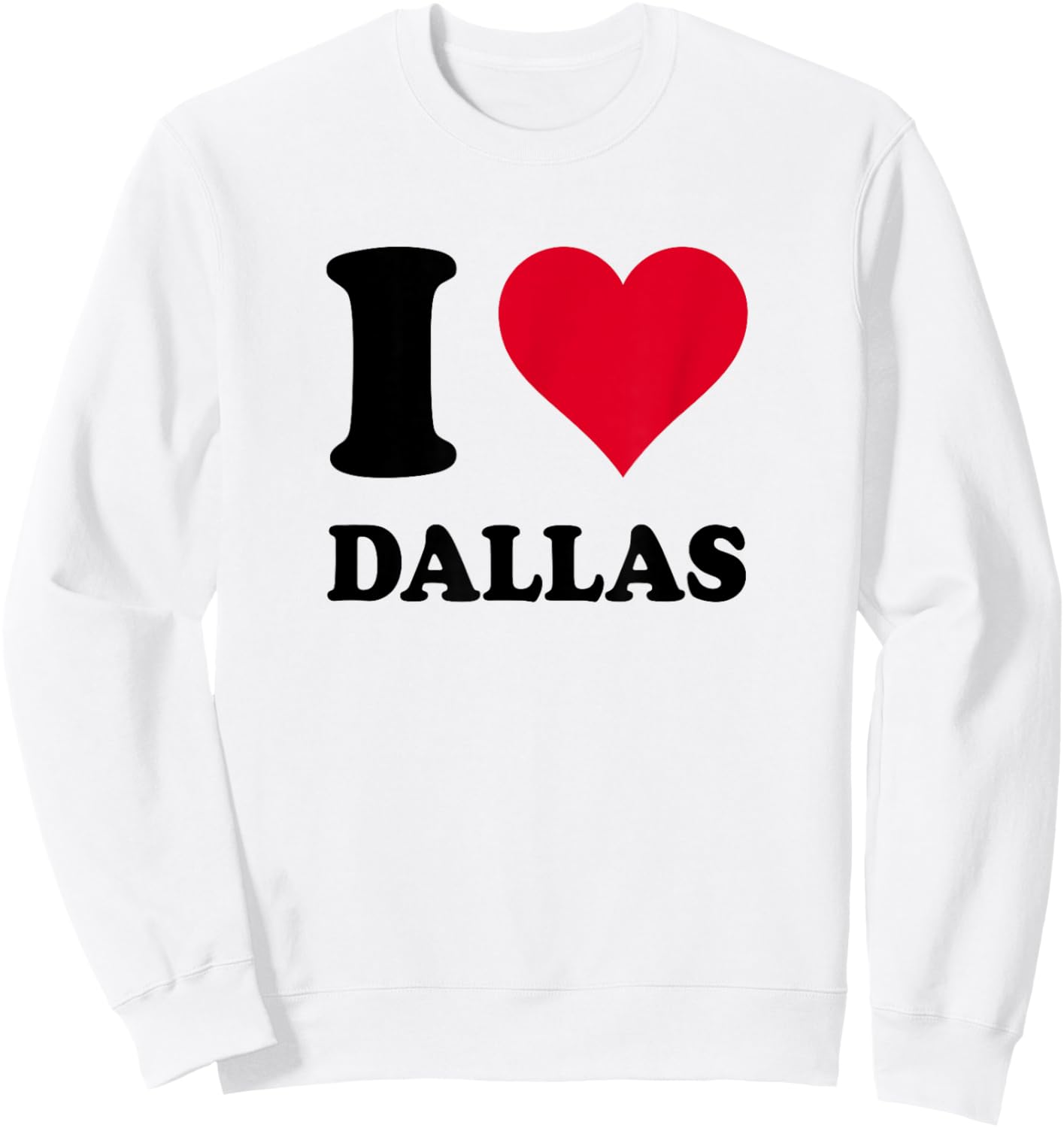 I Love Dallas Sweatshirt - Sweatshirt | White