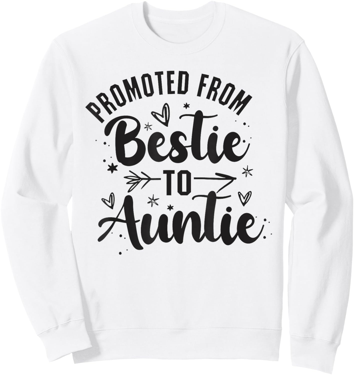 Promoted From Bestie To Auntie, Best Friend Family, BFF 2 Sweatshirt - Sweatshirt | White