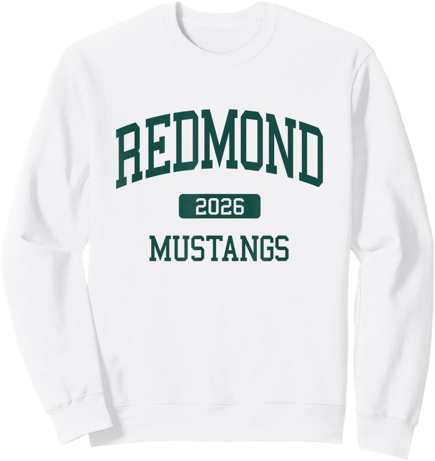 Redmond High School Class of 2026 Redmond WA Sweatshirt - Sweatshirt | White