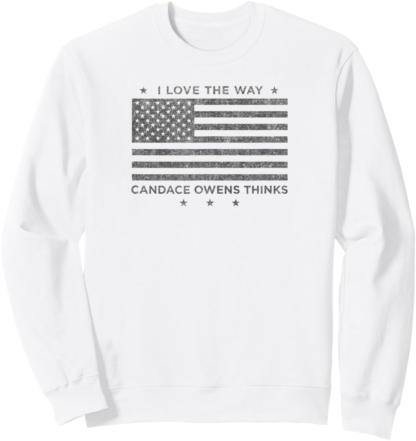 I Love The Way Candace Owens Thinks - For President 2024 Sweatshirt - Sweatshirt | White