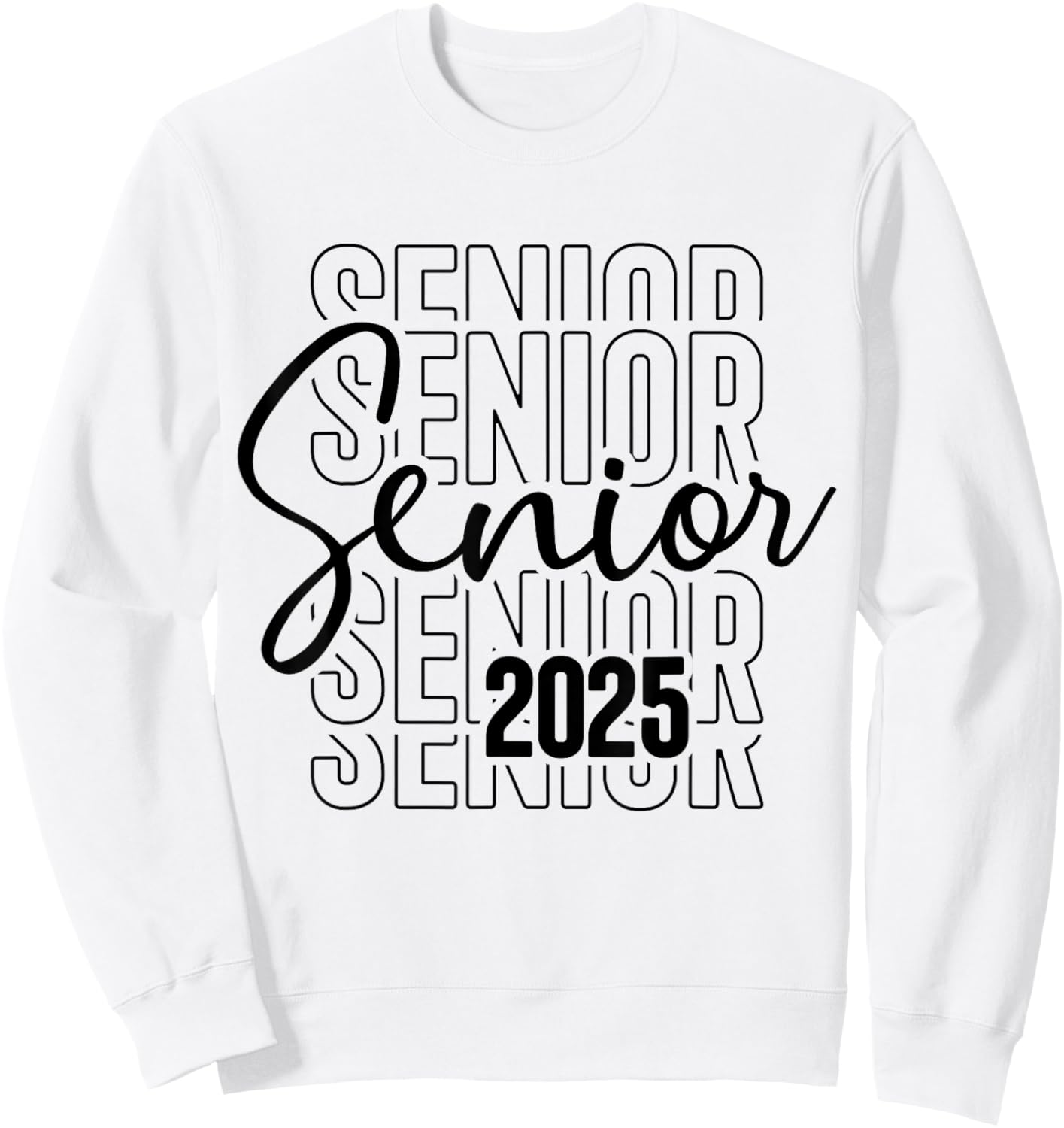 Senior 2025 graduate college university graduation class of Sweatshirt - Sweatshirt | White