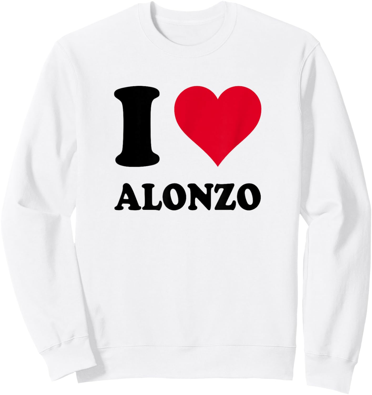 I Love Alonzo Sweatshirt - Sweatshirt | White