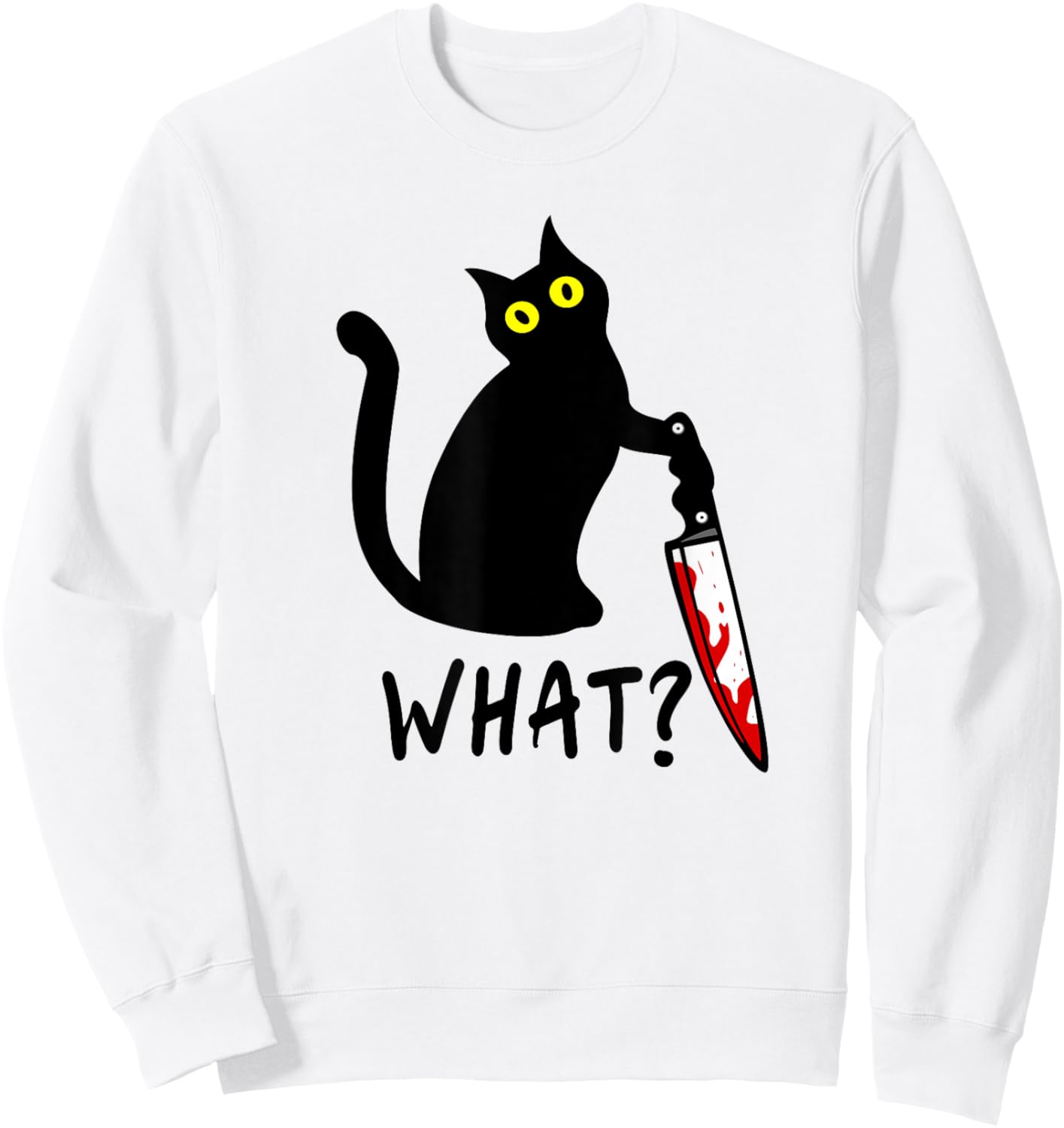 What? Funny Black Murderous Cat Knife Kitten Cat Lover Gift Men Women Sweatshirt - Sweatshirt | White