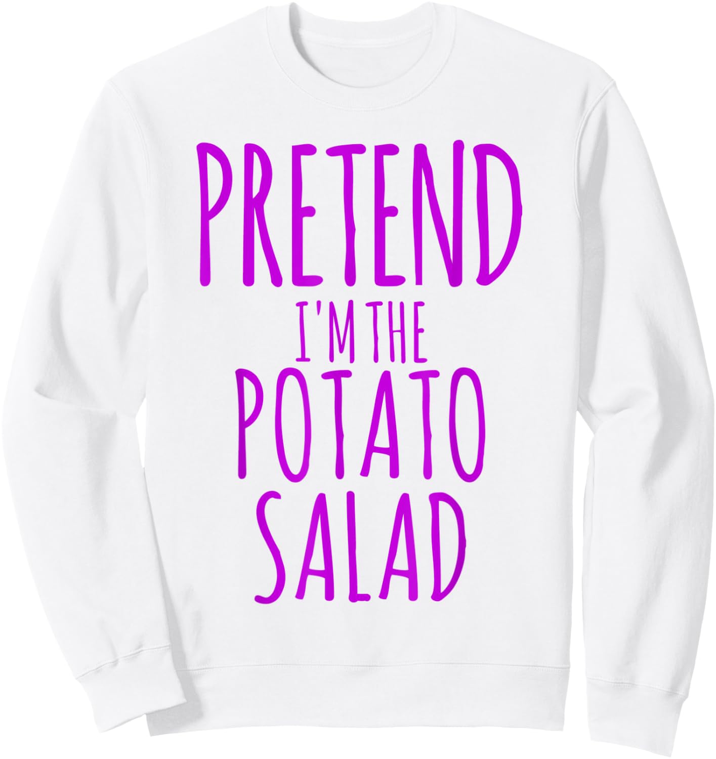 Thanksgiving Matching Family Potato Salad Nutrition Costume Sweatshirt - Sweatshirt | White