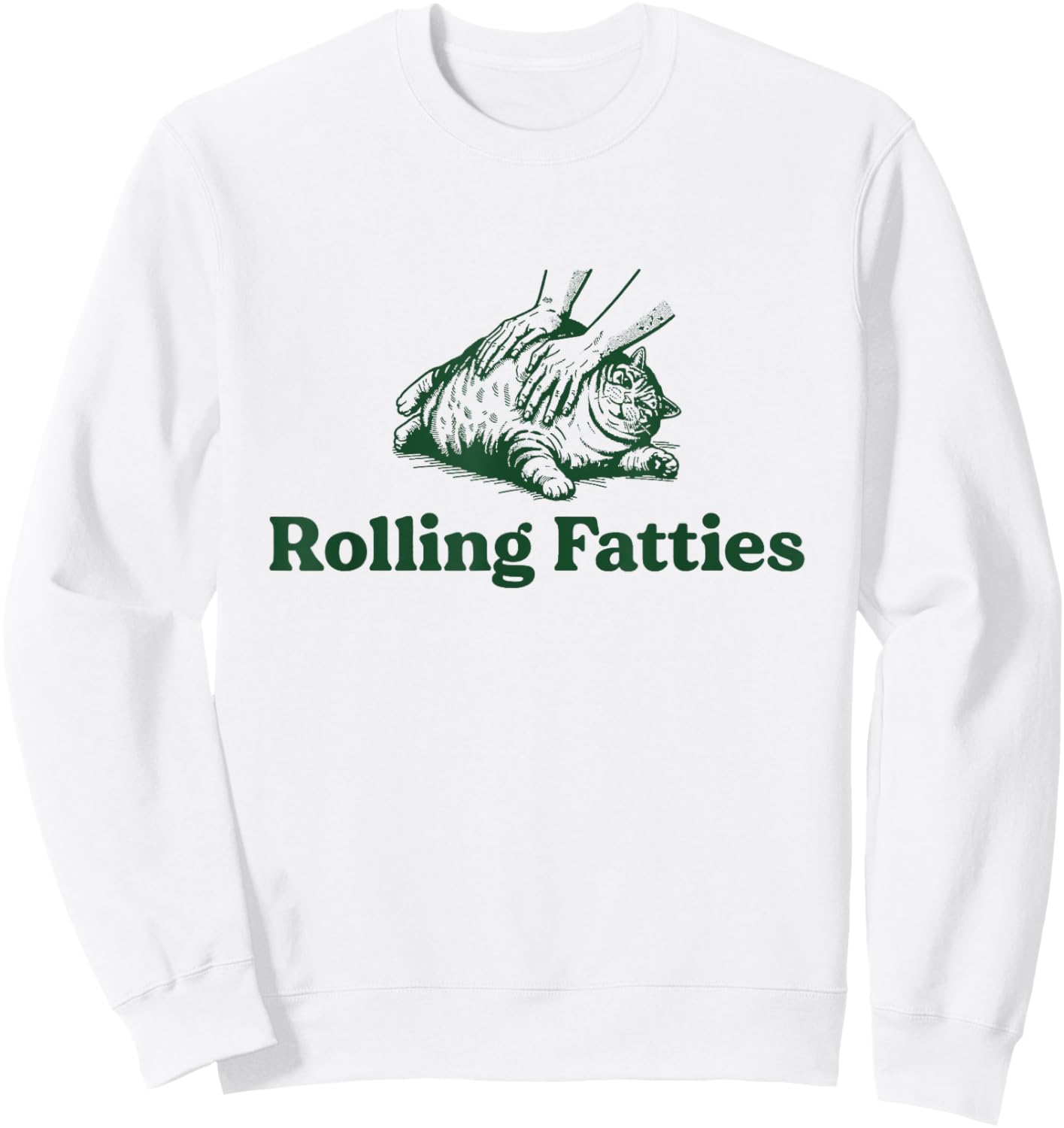 Cat Rolling Fatties - Funny Cat Lover Women Sweatshirt - Sweatshirt | White