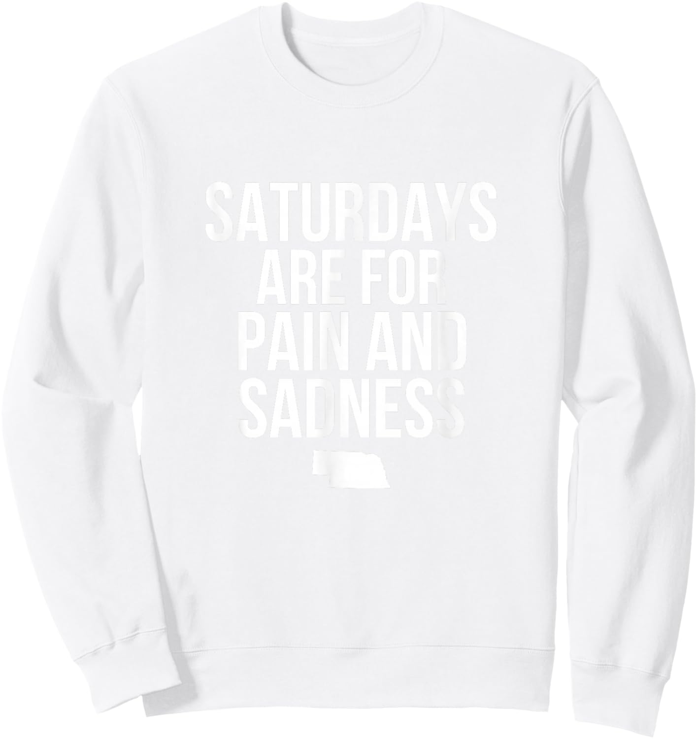 Saturdays Are For Pain And Sadness Red X-Small Modern Letter Print Sweatshirt - Sweatshirt | White
