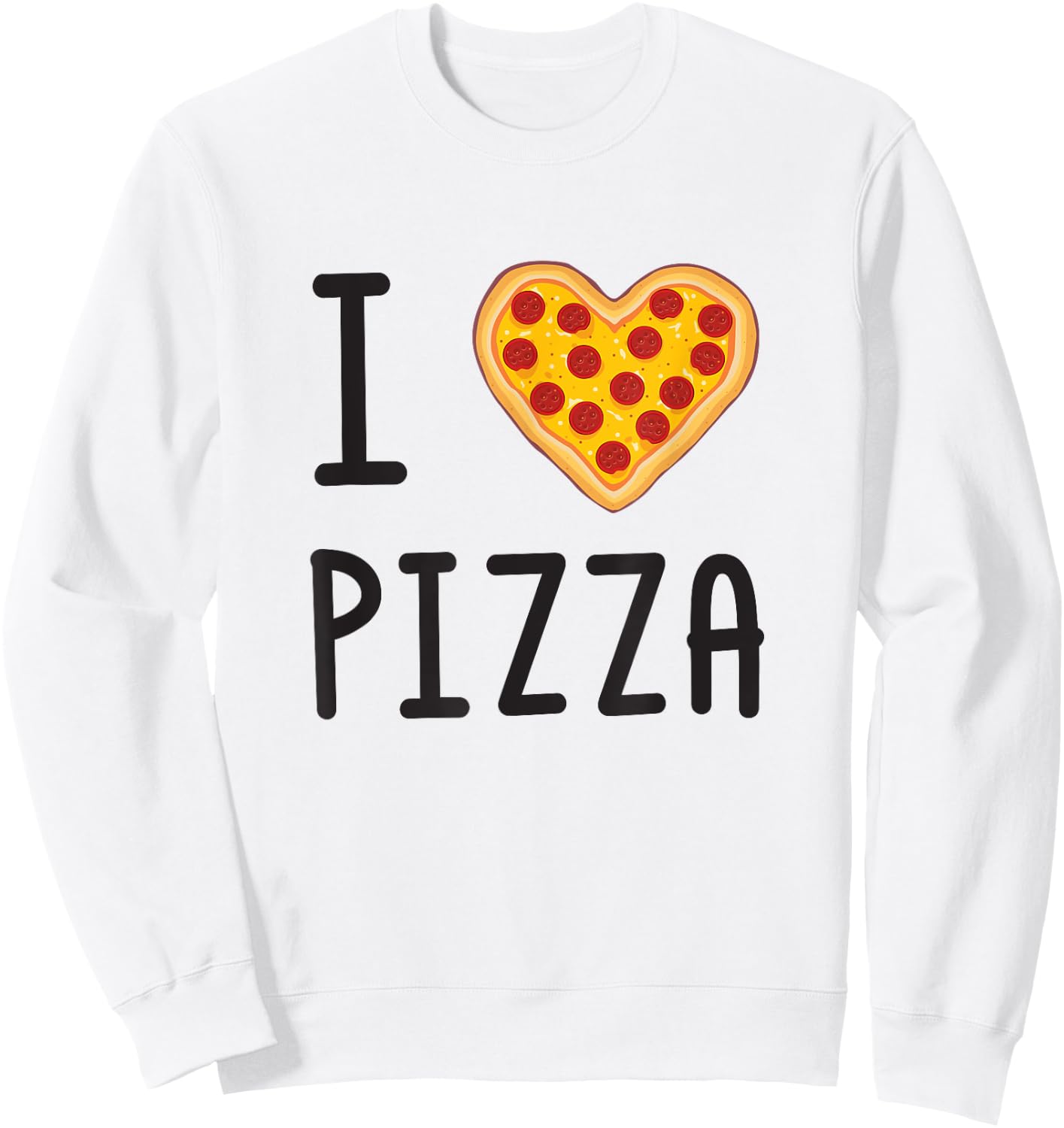 Funny I Love Pizza Pepperoni Heart Sweatshirt - Sweatshirt | White