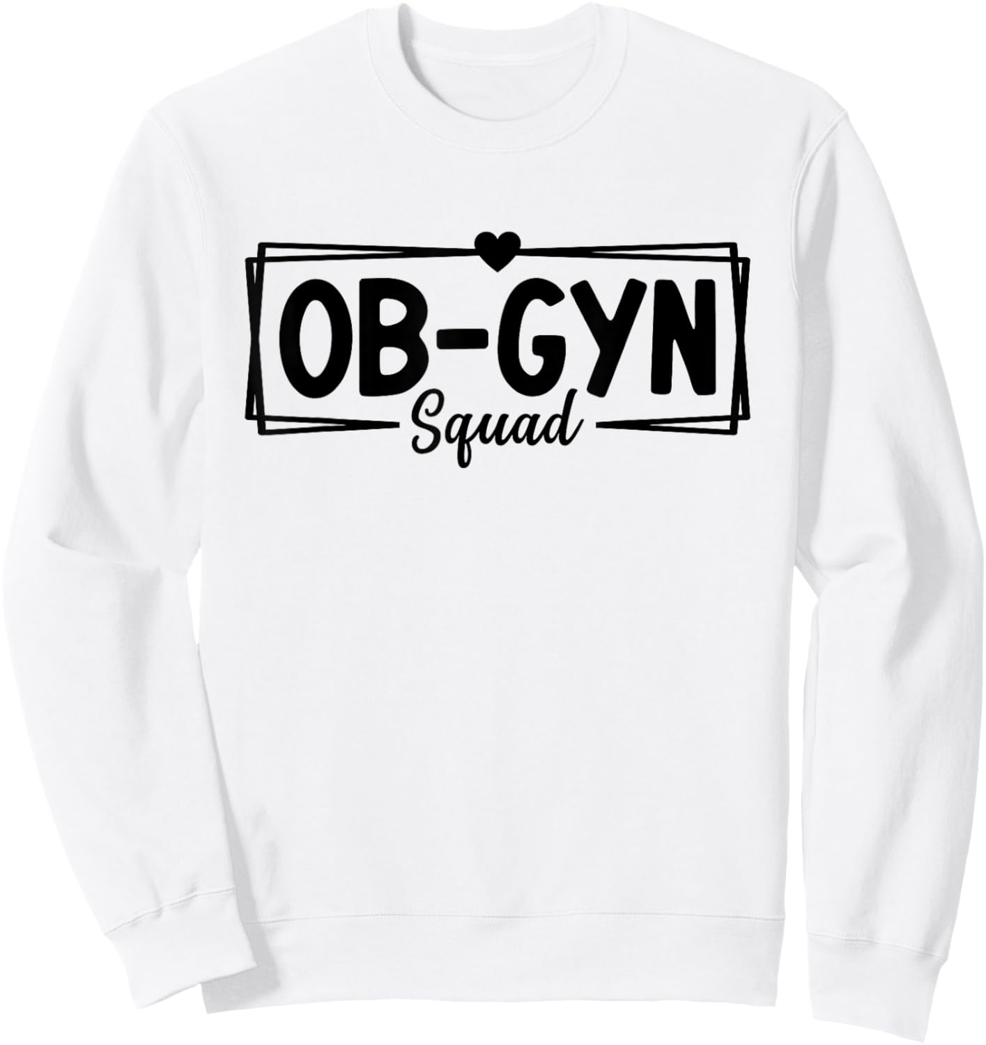 OBGYN Squad Obstetrician Gynecologist Design Men Sweatshirt - Sweatshirt | White