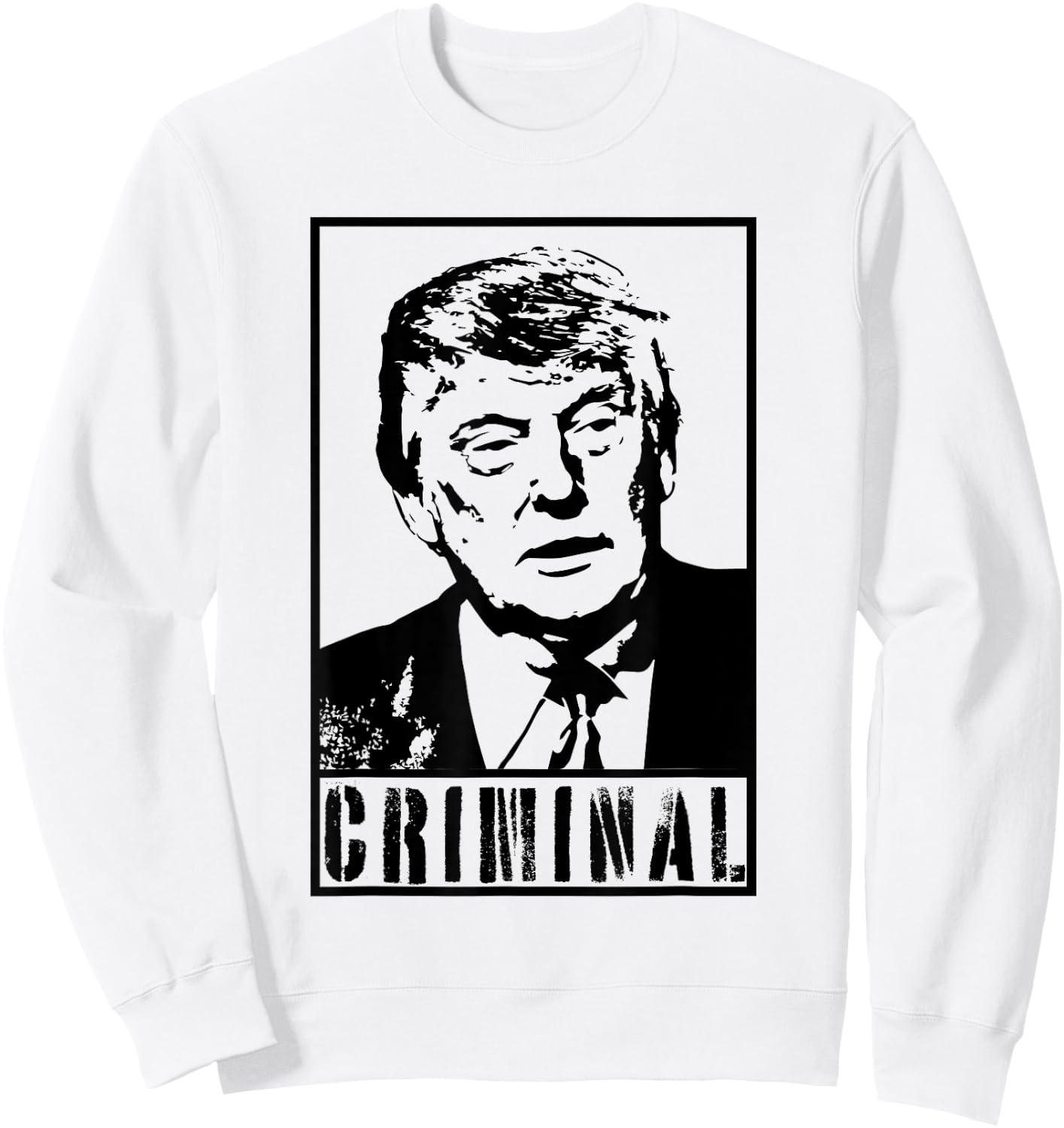 Trump is A Criminal Anti Trump Impeach the President Sweatshirt - Sweatshirt | White