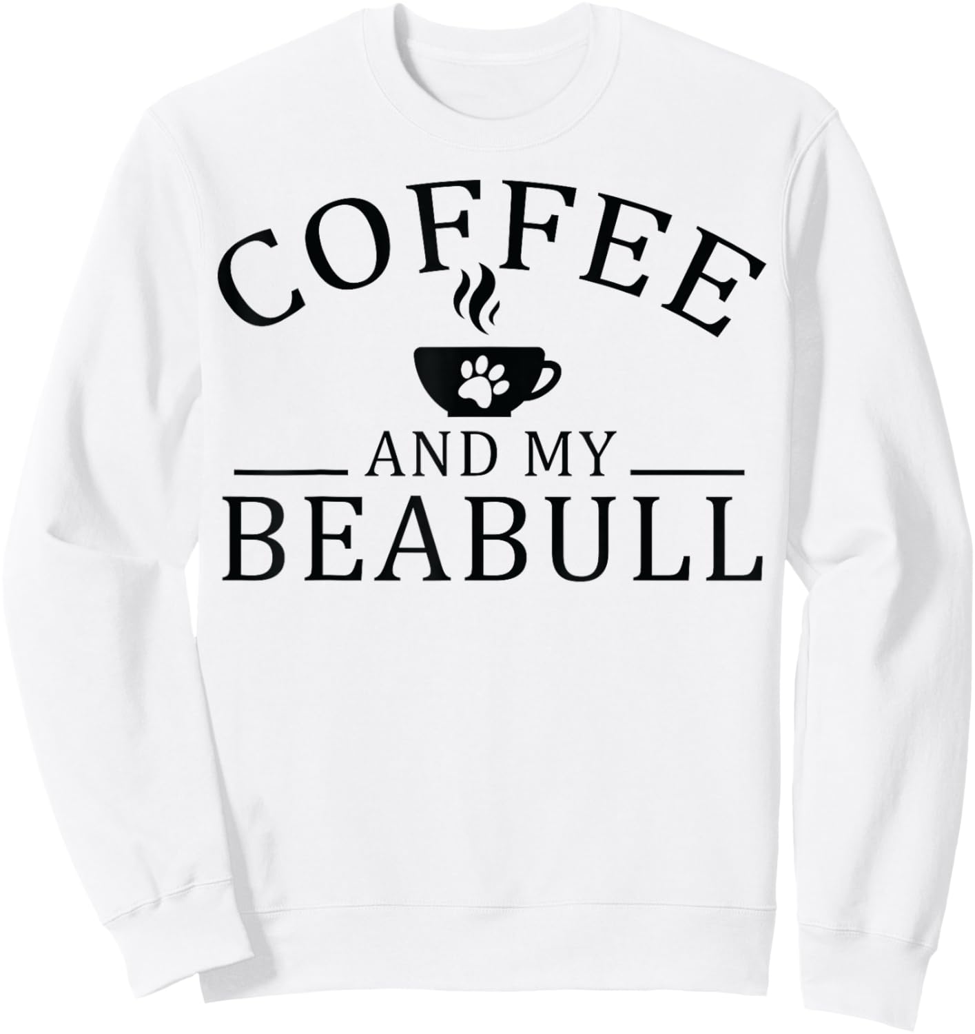 Beabull Dog And Coffee Men Women Sweatshirt - Sweatshirt | White