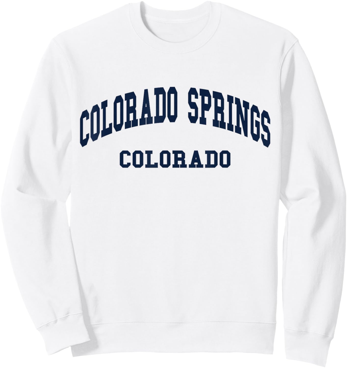 Colorado Springs - Colorado - Throwback Design - Classic Sweatshirt - Sweatshirt | White
