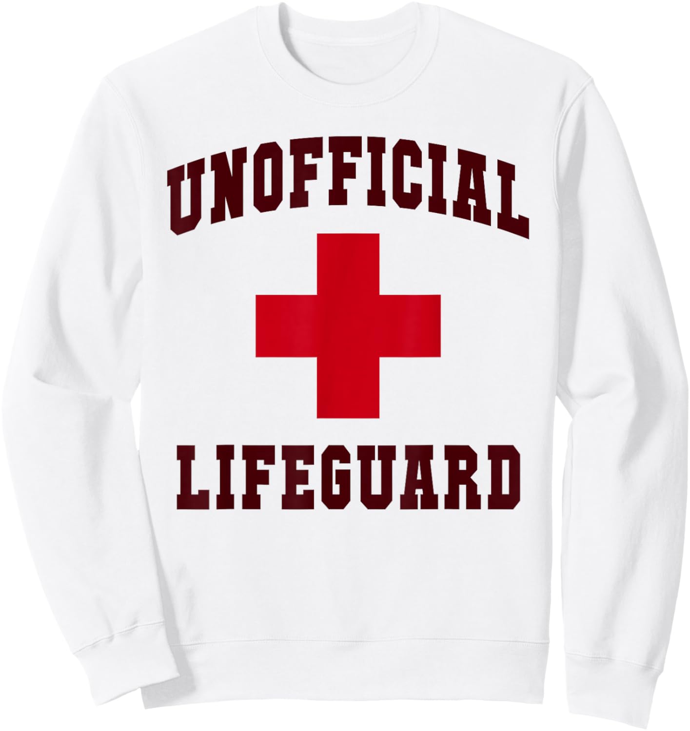 Sarcastic UNOFFICIAL LIFEGUARD Girl Vacay Swim Cruise Sweatshirt - Sweatshirt | White