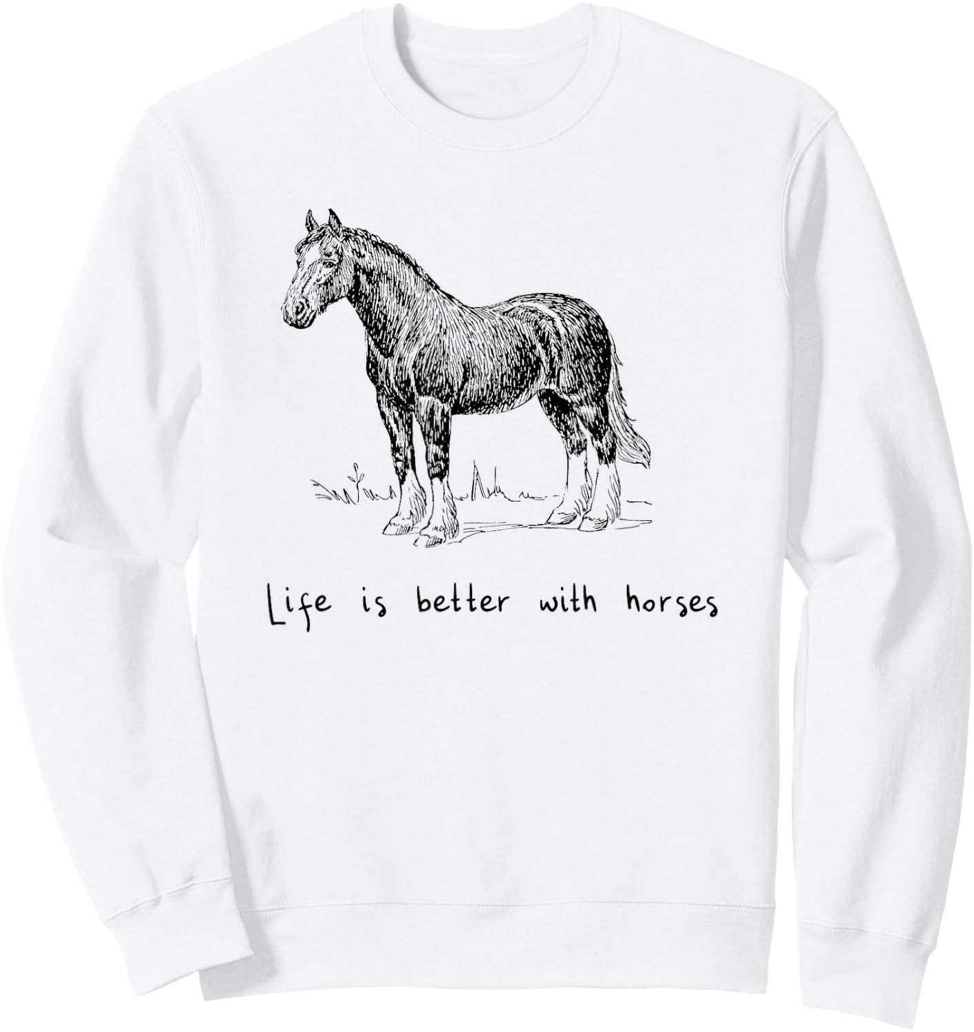 Cute Life Is Better With Horses Horseback Riding Sweatshirt - Sweatshirt | White