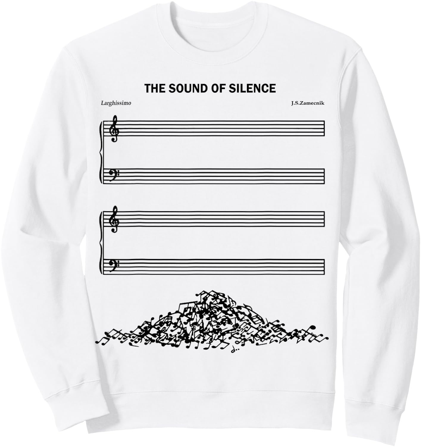 The Sound Of Silence Funny Musical Sweatshirt - Sweatshirt | White