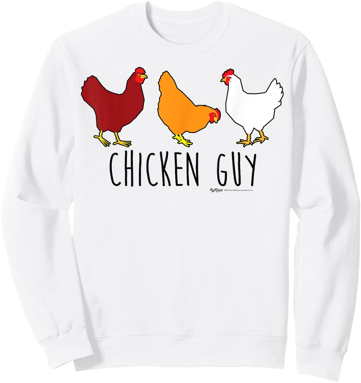 Chicken Guy Funny Farmers Sweatshirt - Sweatshirt | White