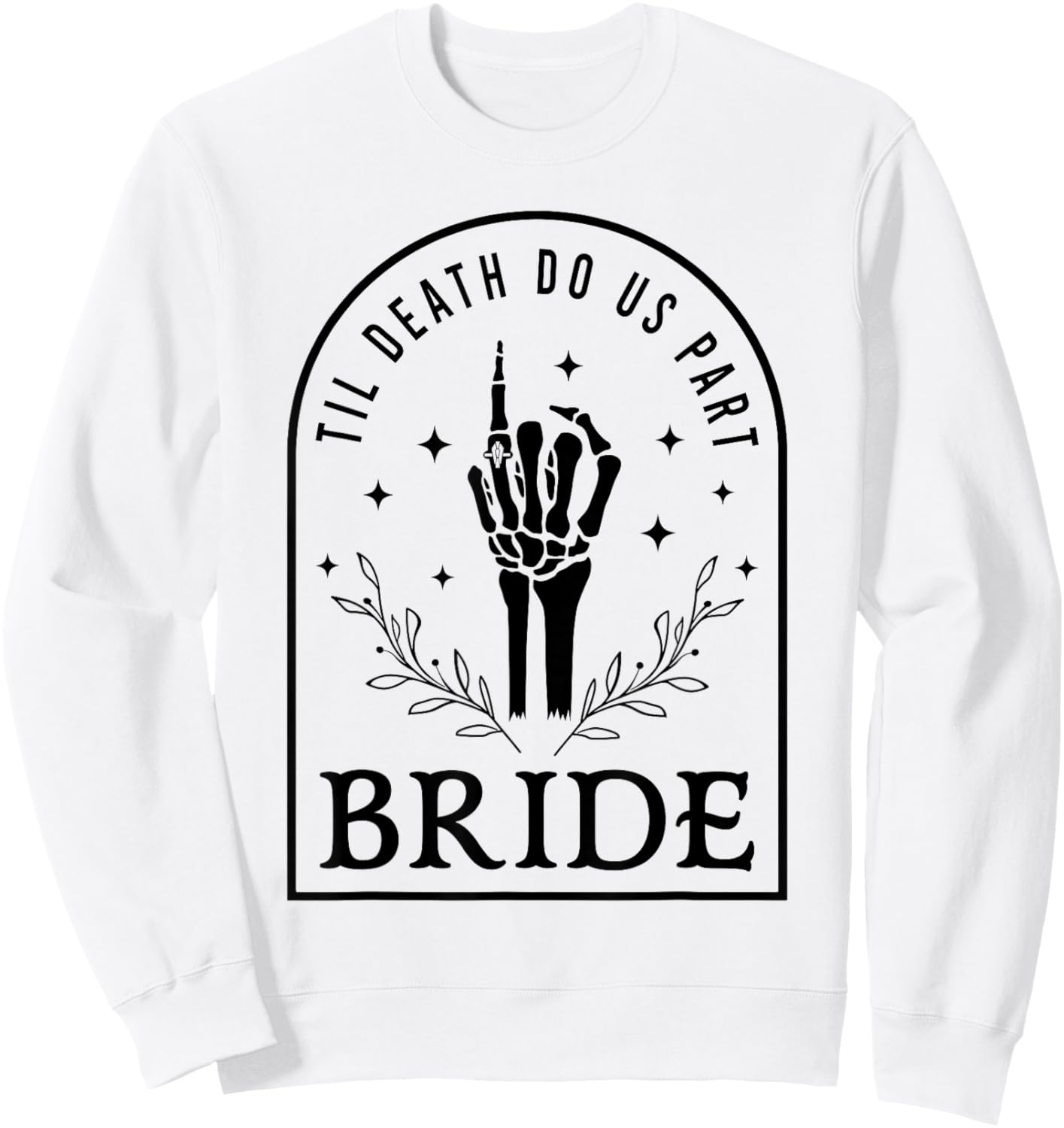 Bride Groom Skeleton Gothic Halloween Engagement Wedding Sweatshirt - Sweatshirt | White