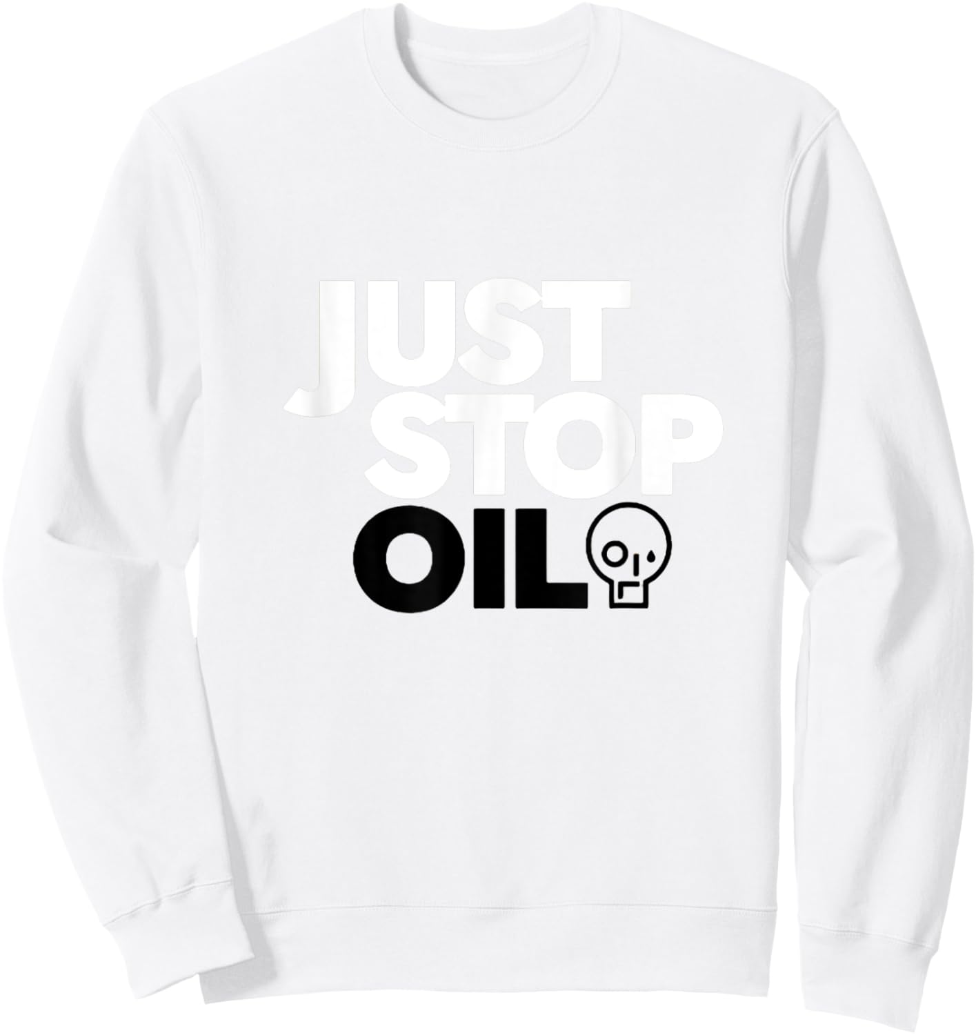 Official JUST STOP OIL SAVE THE EARTH ECO FRIENDLY Sweatshirt - Sweatshirt | White