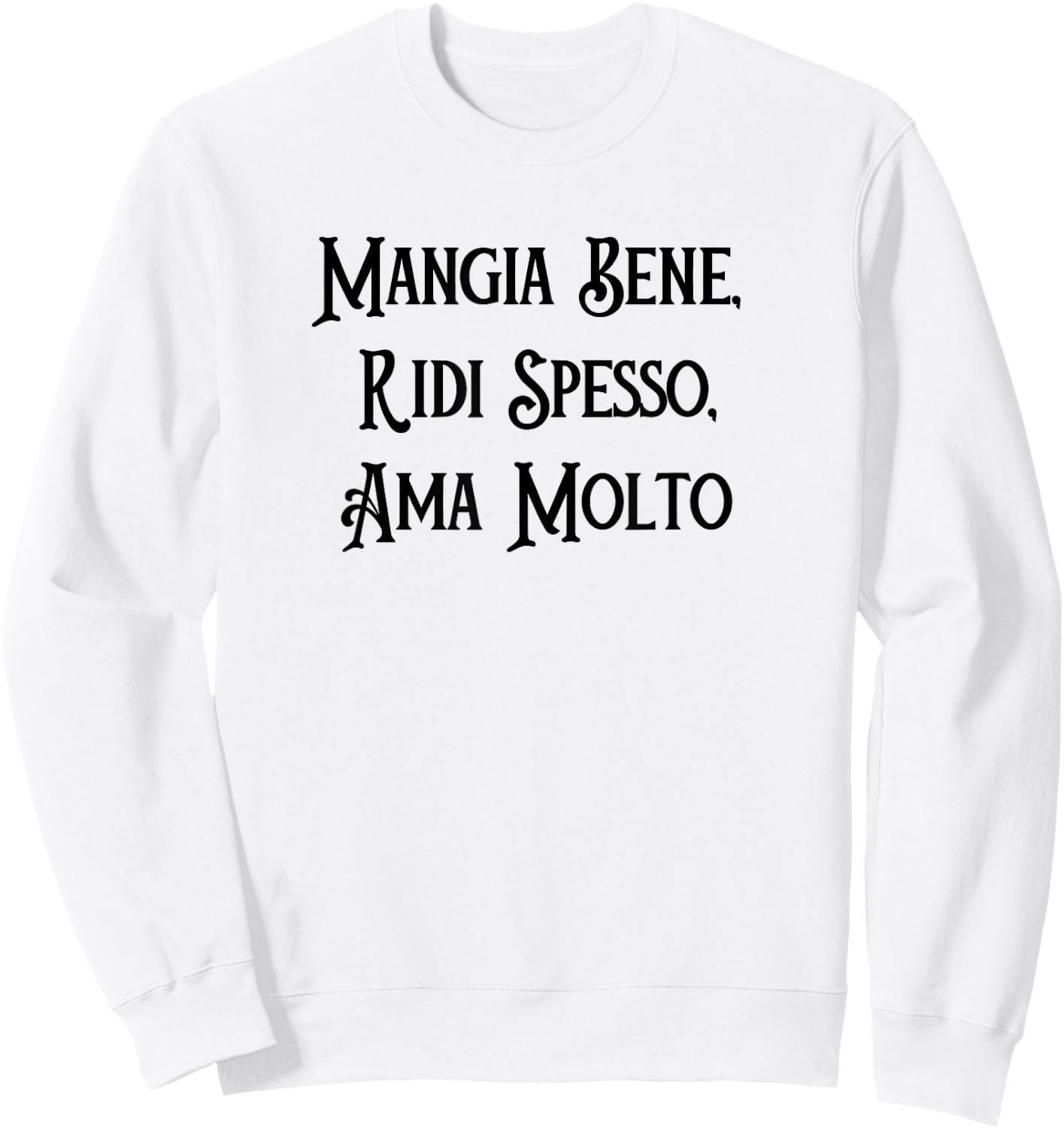 Italian Quote Italy Gift Italian Language Polyglot Travel Sweatshirt - Sweatshirt | White