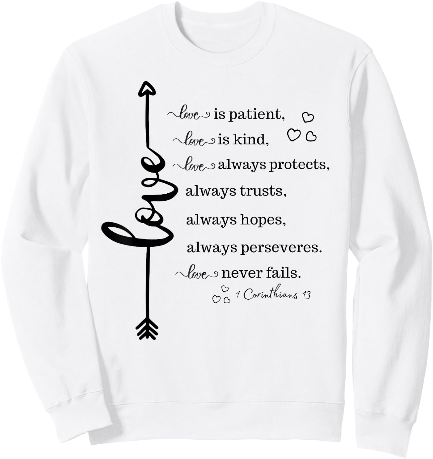 Love Is Patient Love Is Kind Inspirational Christian Gift Sweatshirt - Sweatshirt | White