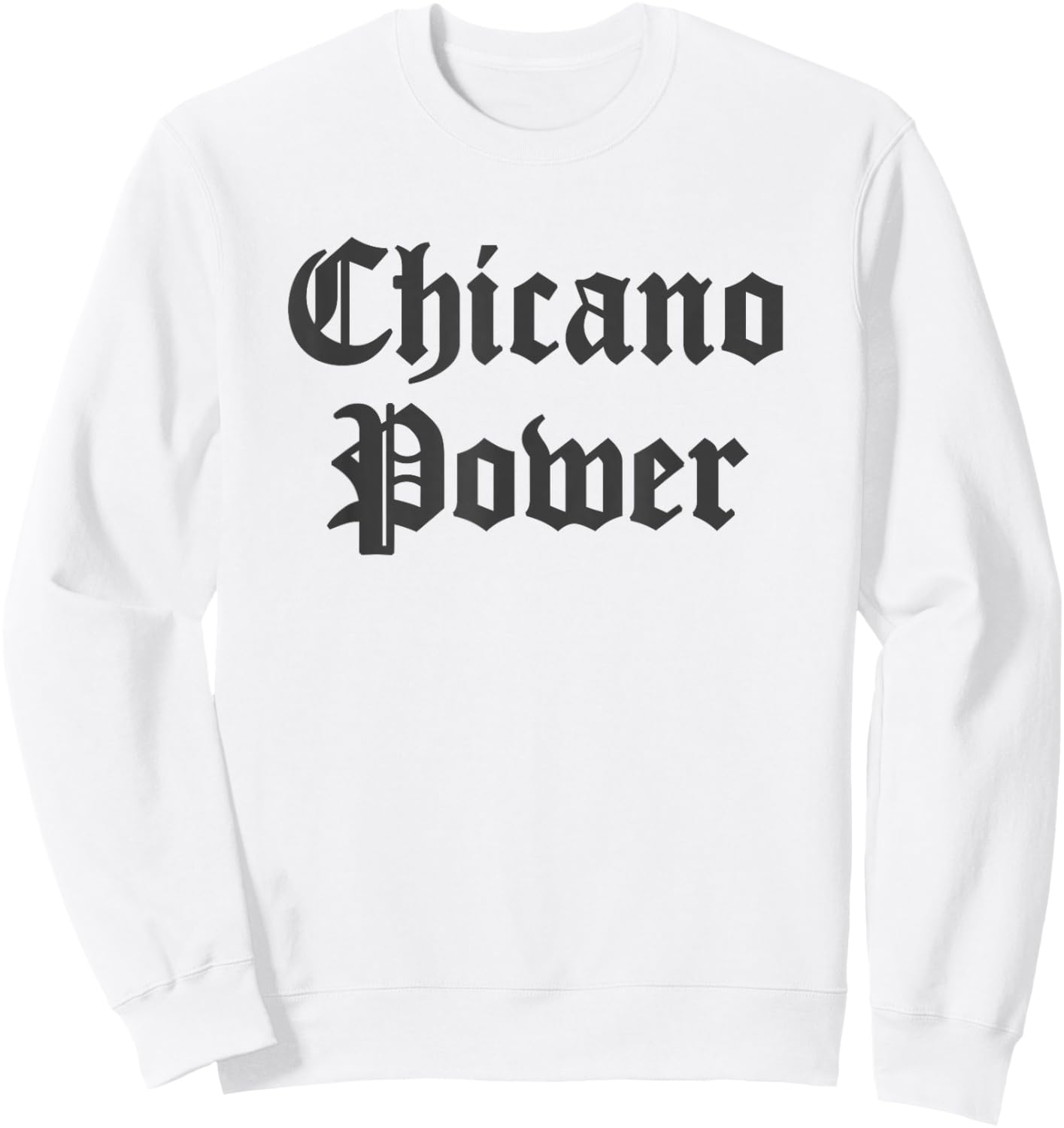 Chicano Power Sweatshirt - Sweatshirt | White