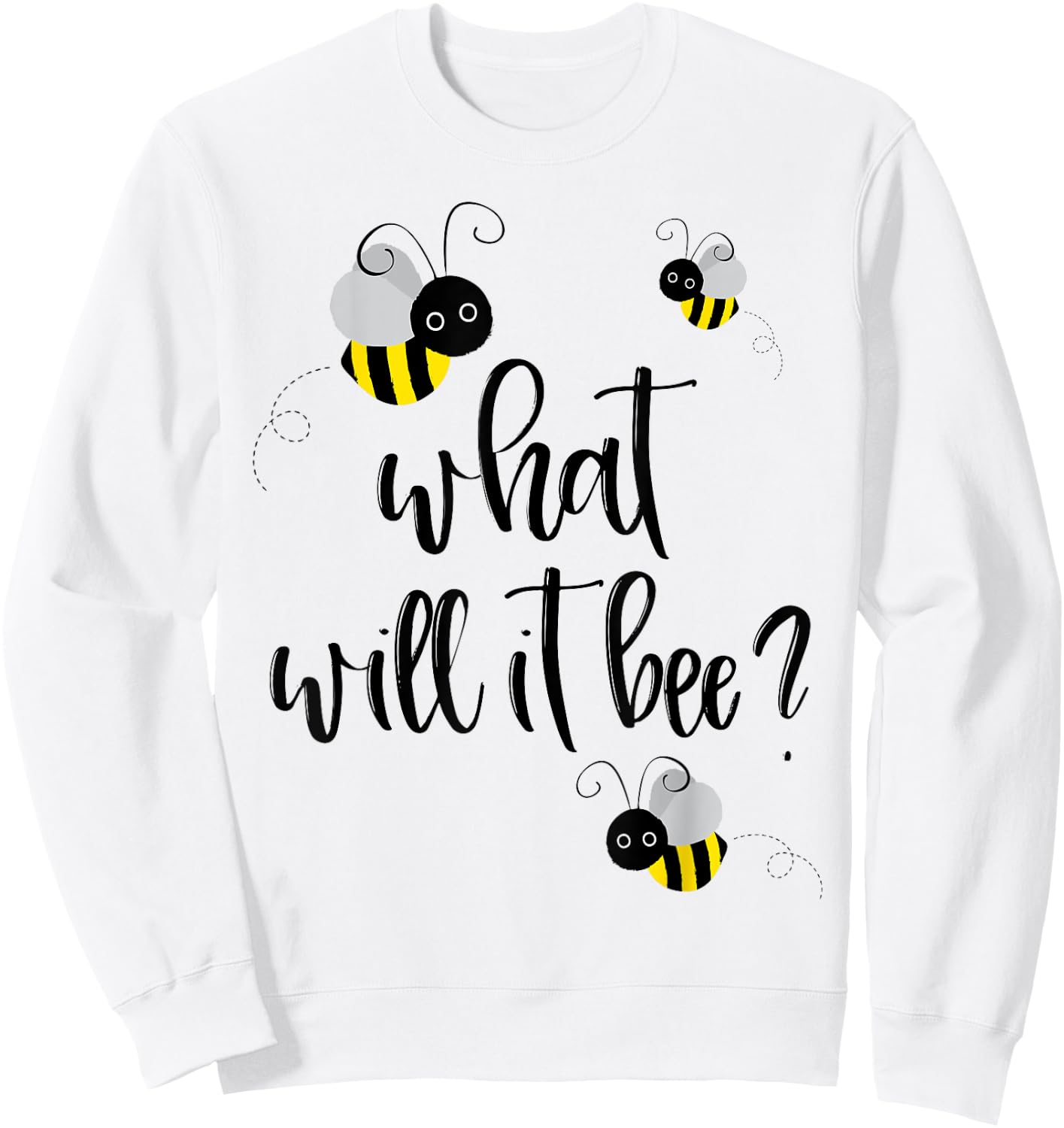 What Will It Bee Shirt Gender Reveal He or She Boy Girl Sweatshirt - Sweatshirt | White