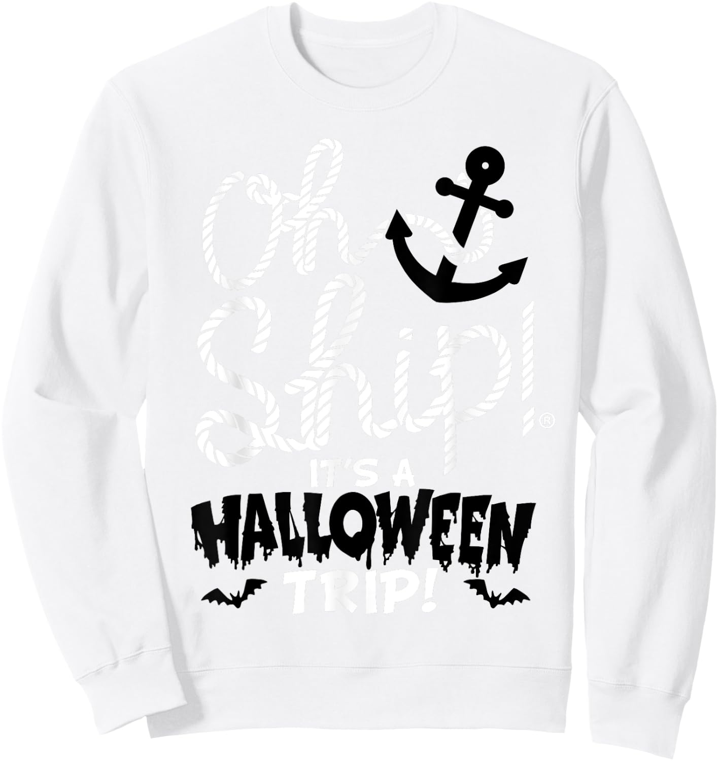 Oh Ship Halloween Trip Halloween Cruise Shirt by Oh Ship Sweatshirt - Sweatshirt | White