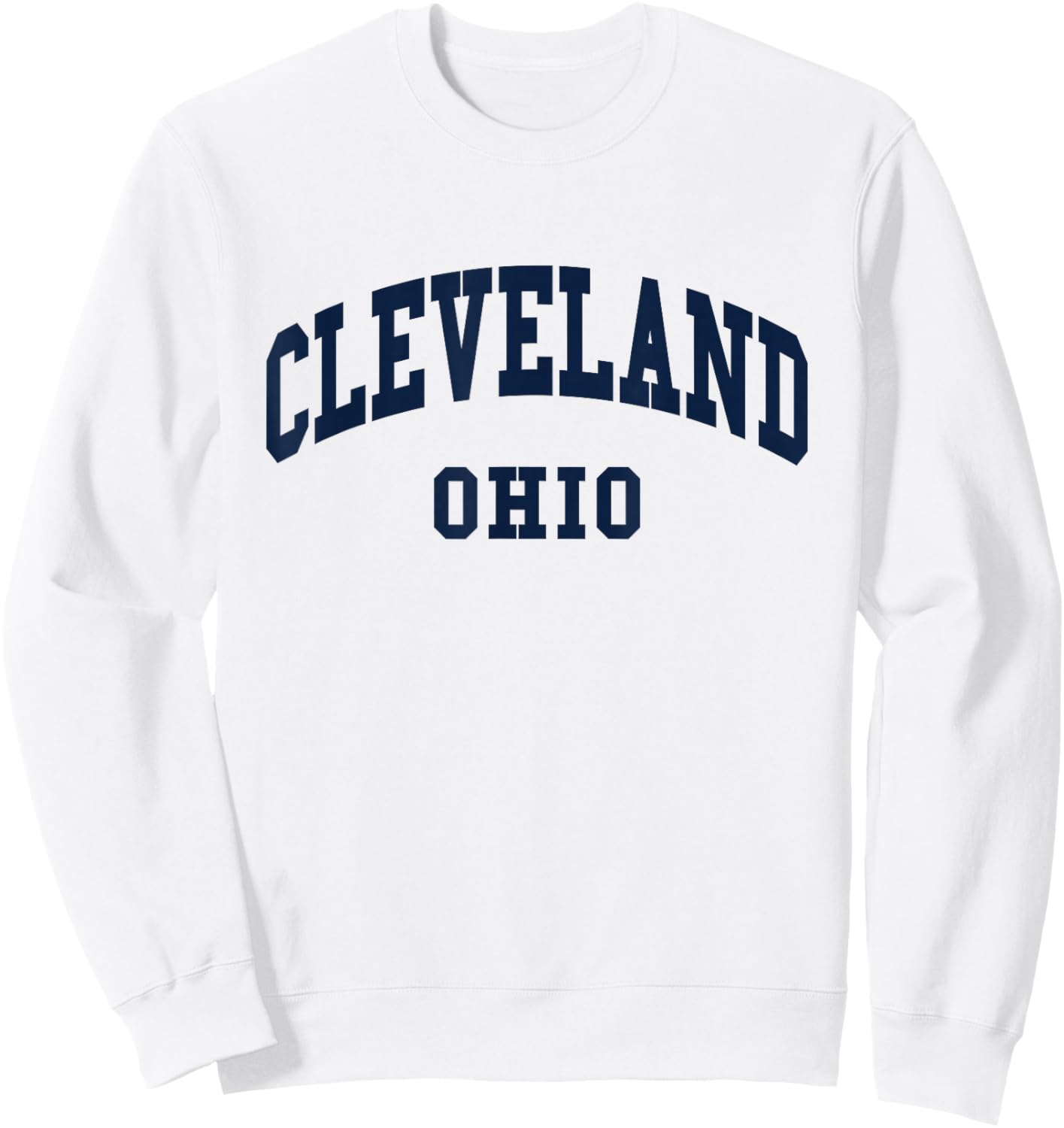 Cleveland - Ohio - Throwback Design - Classic Sweatshirt - Sweatshirt | White
