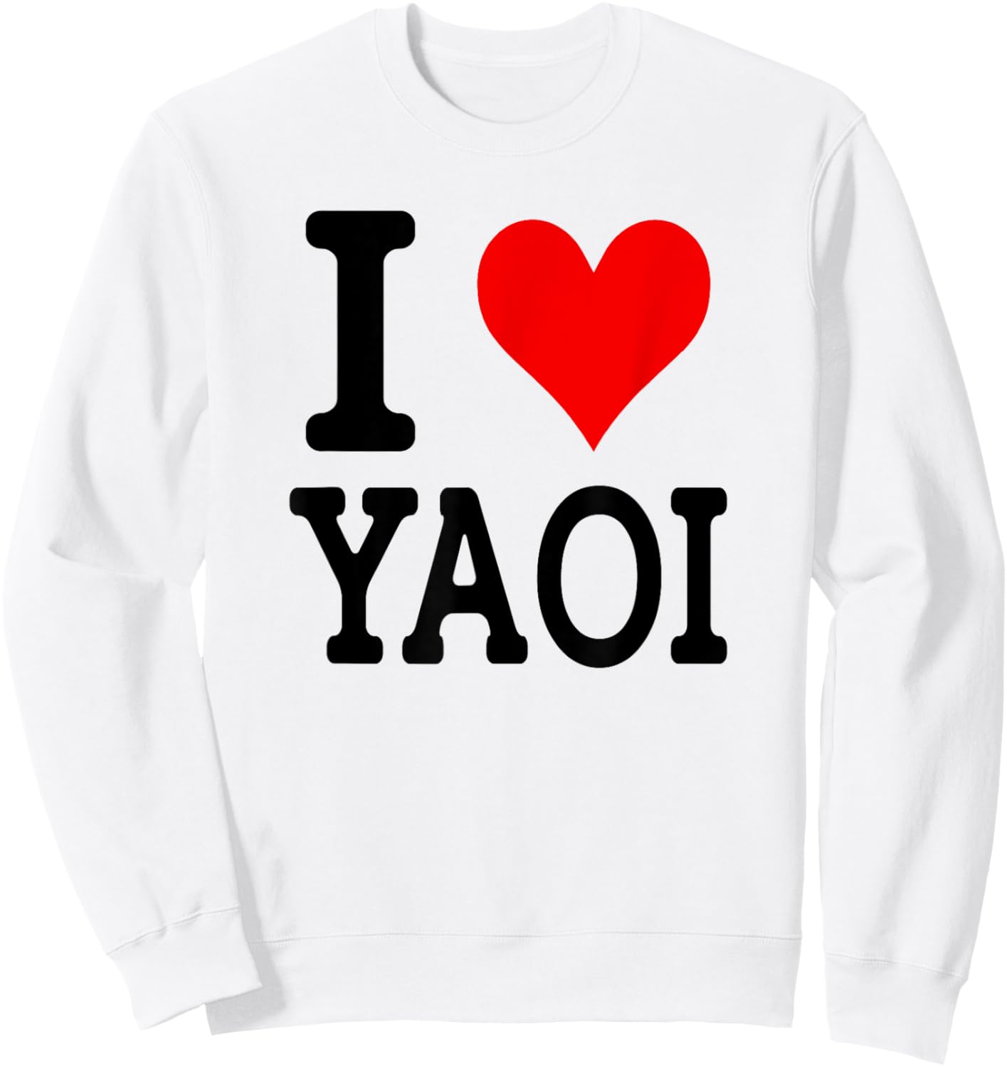 I Love Yaoi Sweatshirt - Sweatshirt | White