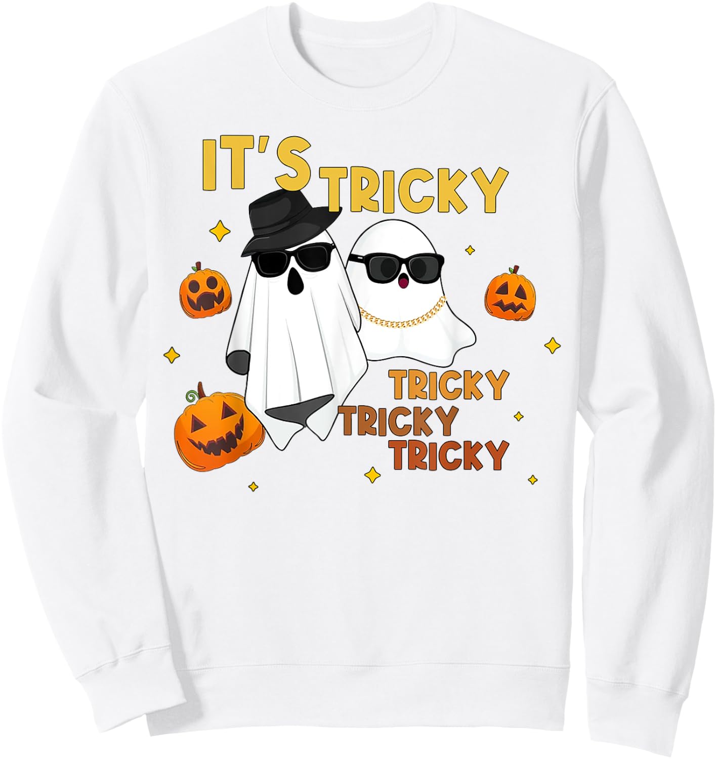 It's Tricky Tricky Tricky Funny Ghost Boo Halloween Sweatshirt - Sweatshirt | White