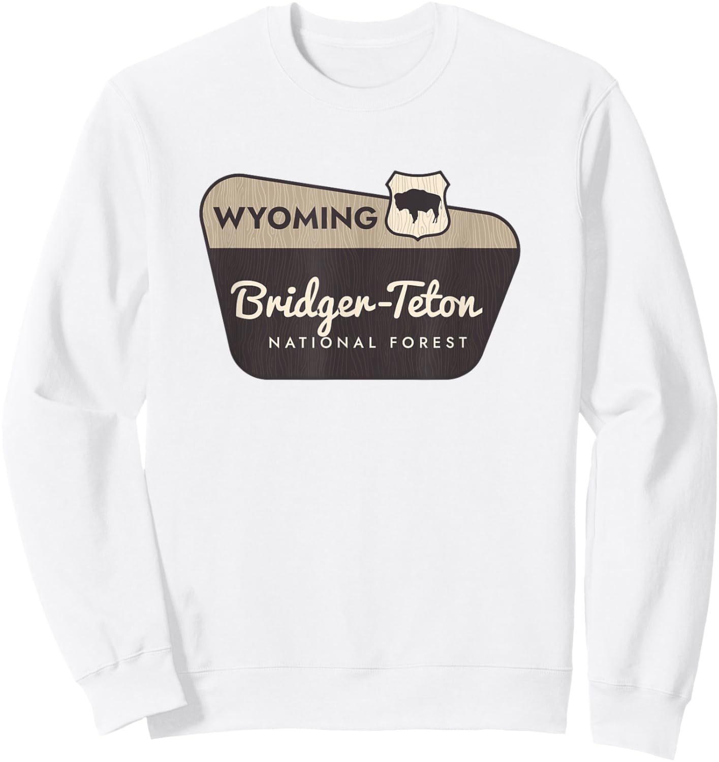 Bridger-Teton National Forest Wyoming Welcome Sign Vacation Sweatshirt - Sweatshirt | White
