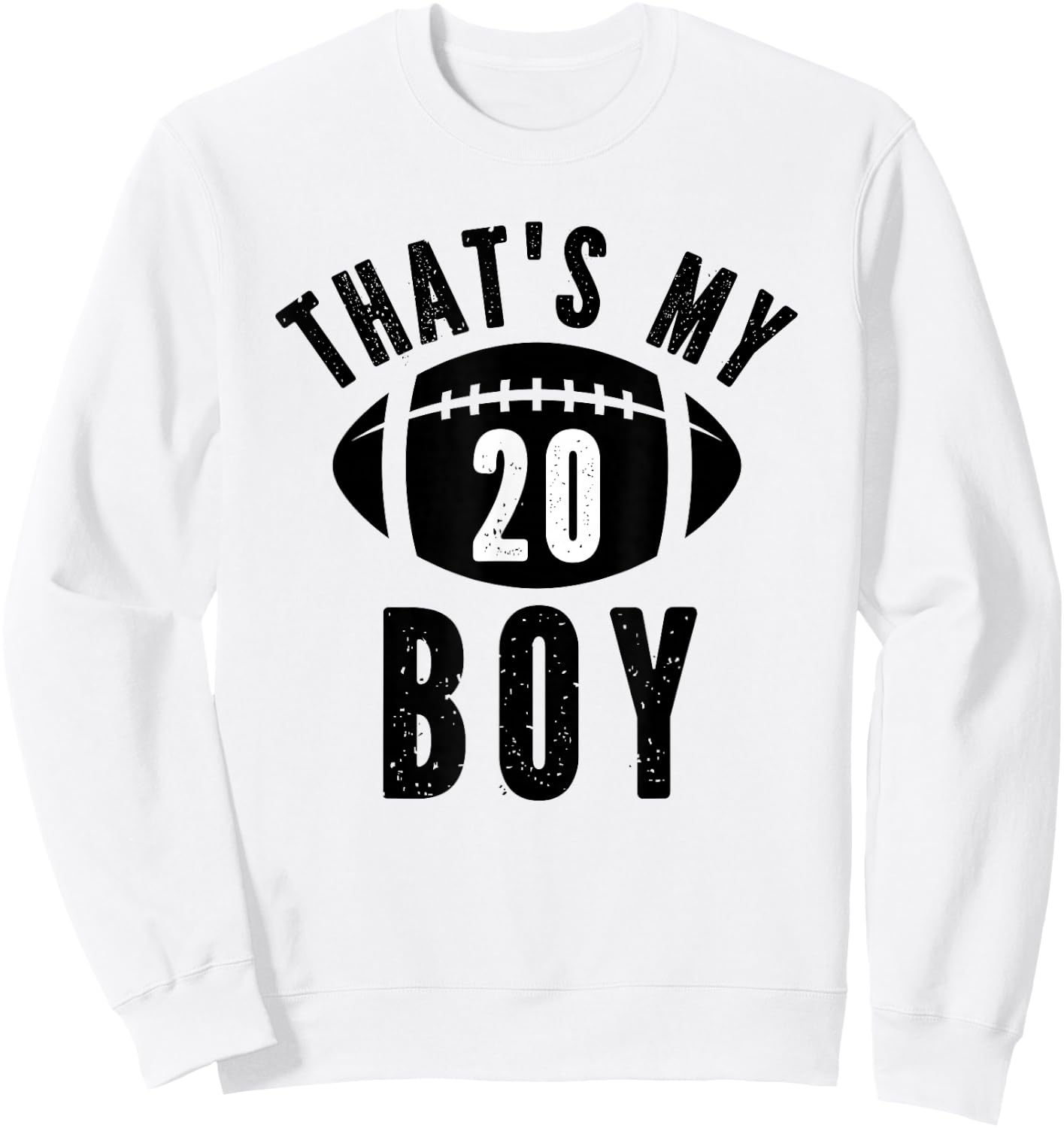 That's My Boy Football Number #20 Sweatshirt - Sweatshirt | White