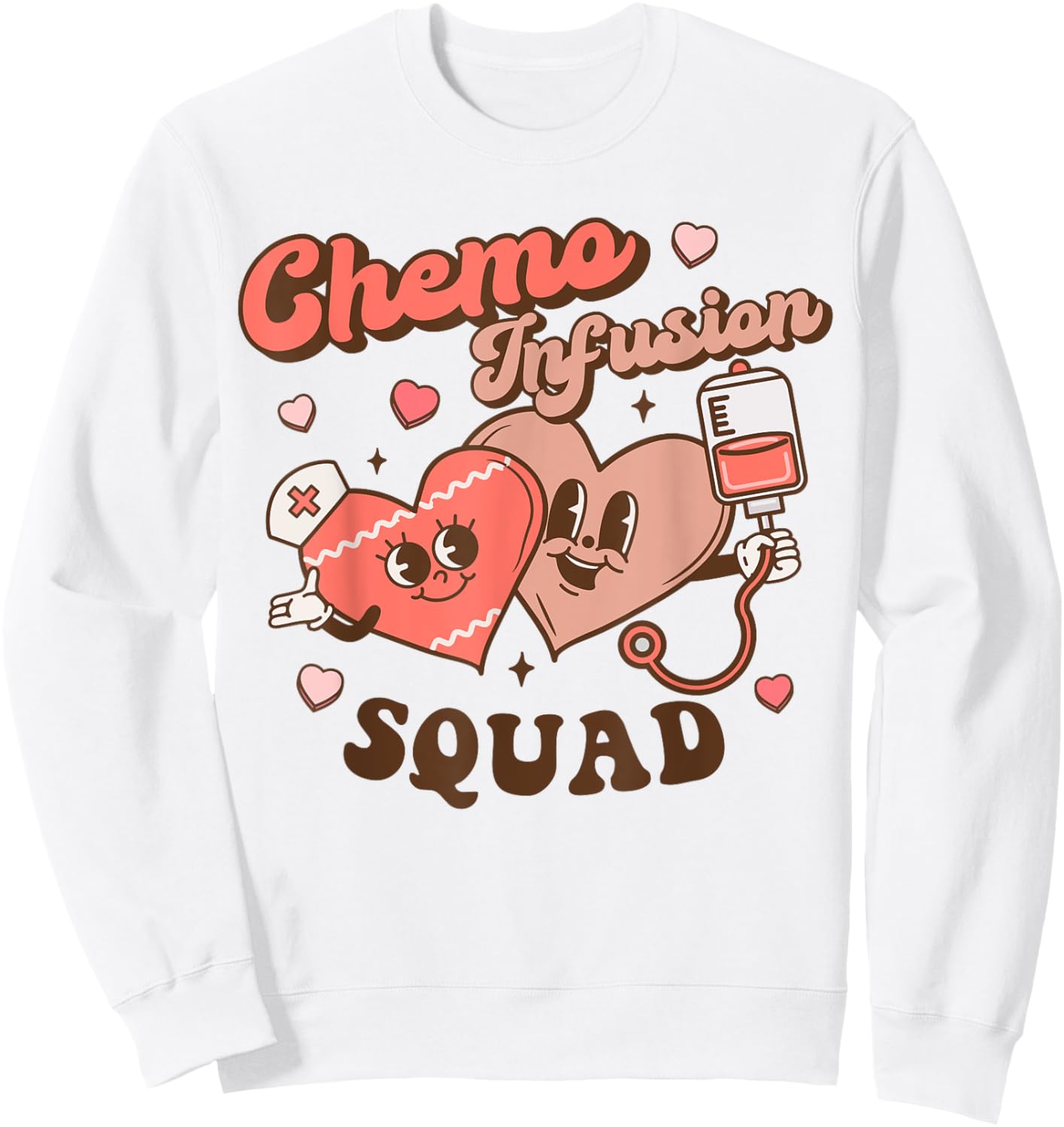 Chemo Infusion Nurse Groovy Valentine's Day Oncology Squad Sweatshirt - Sweatshirt | White